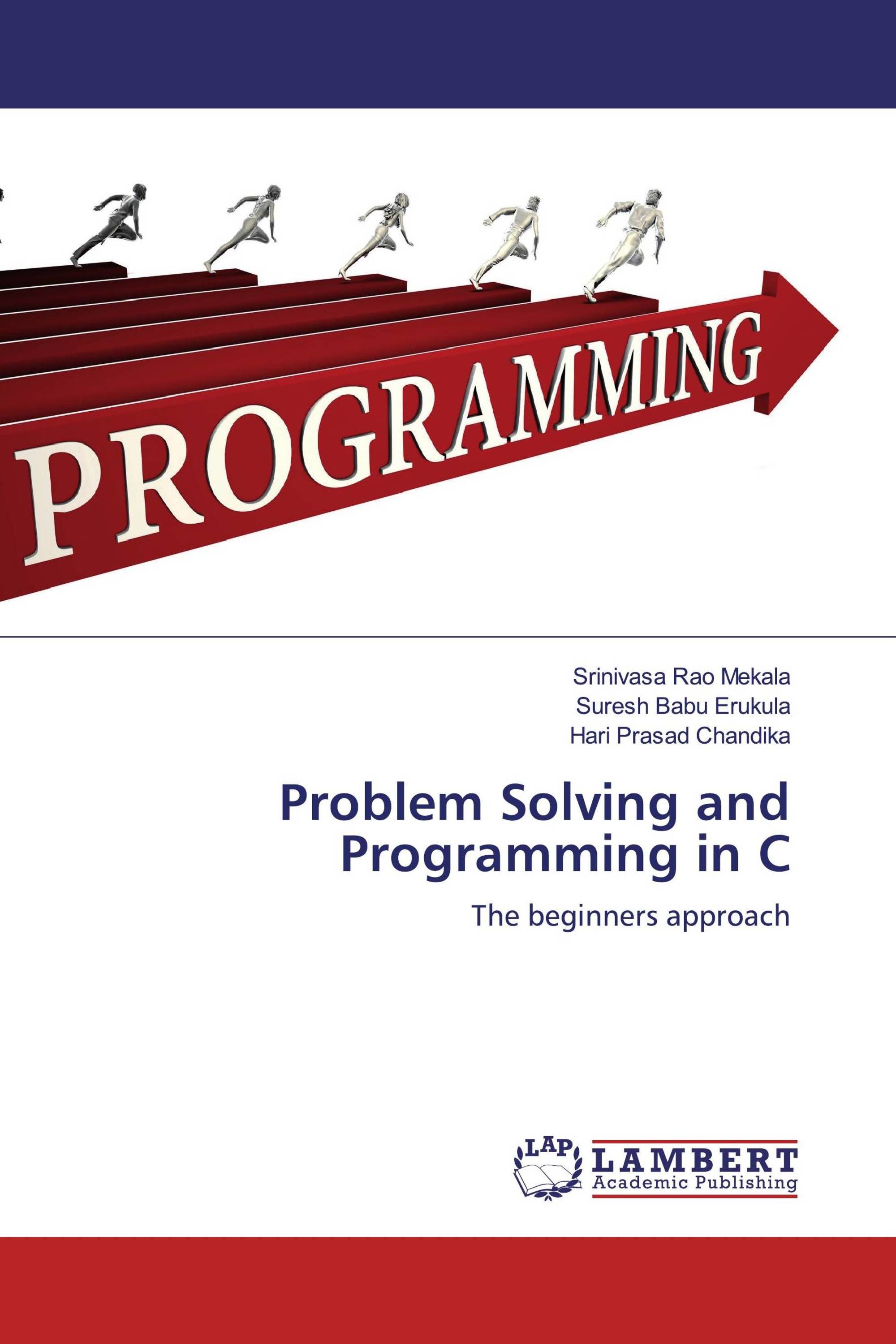 Problem Solving and Programming in C