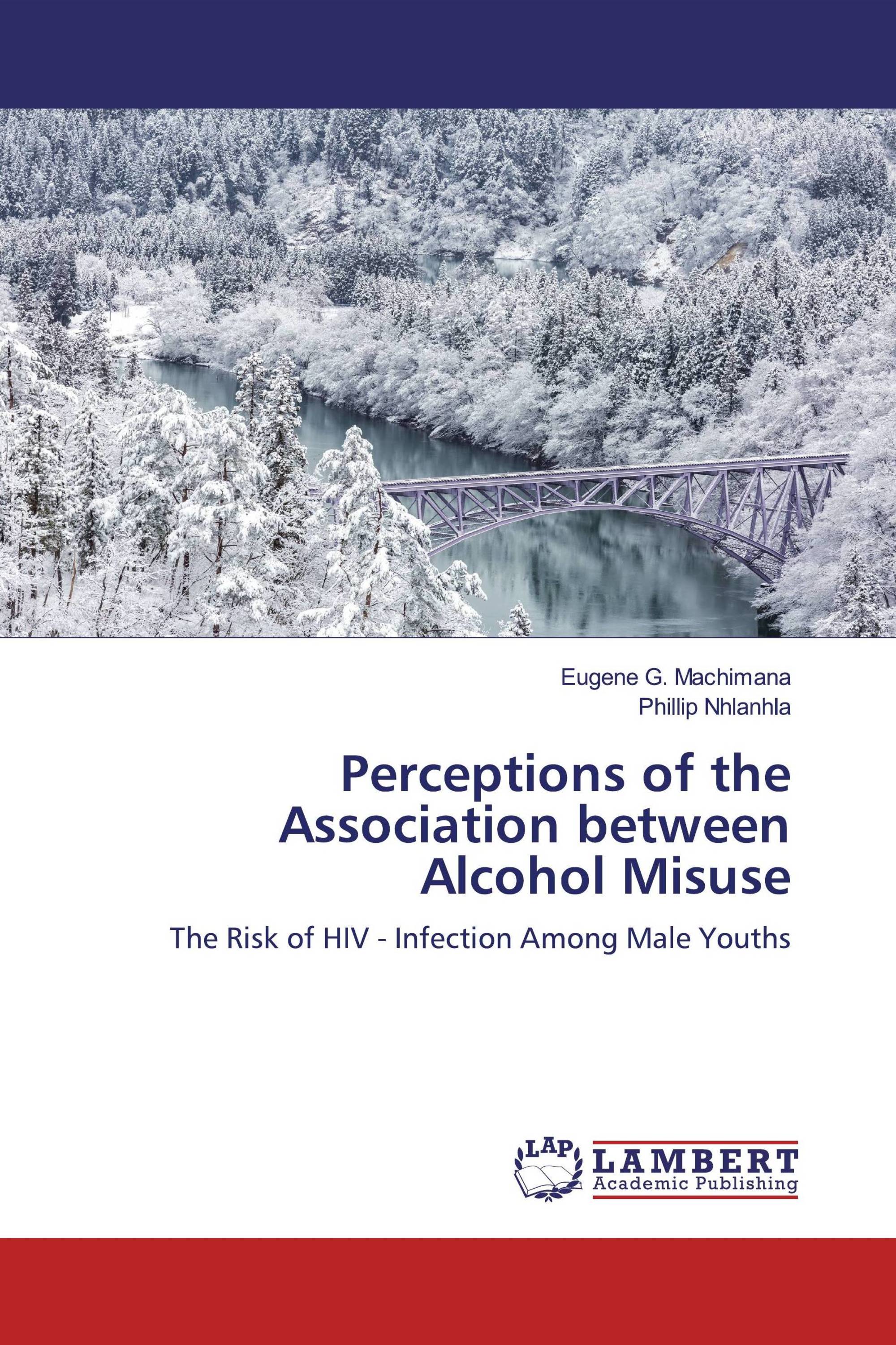 Perceptions of the Association between Alcohol Misuse