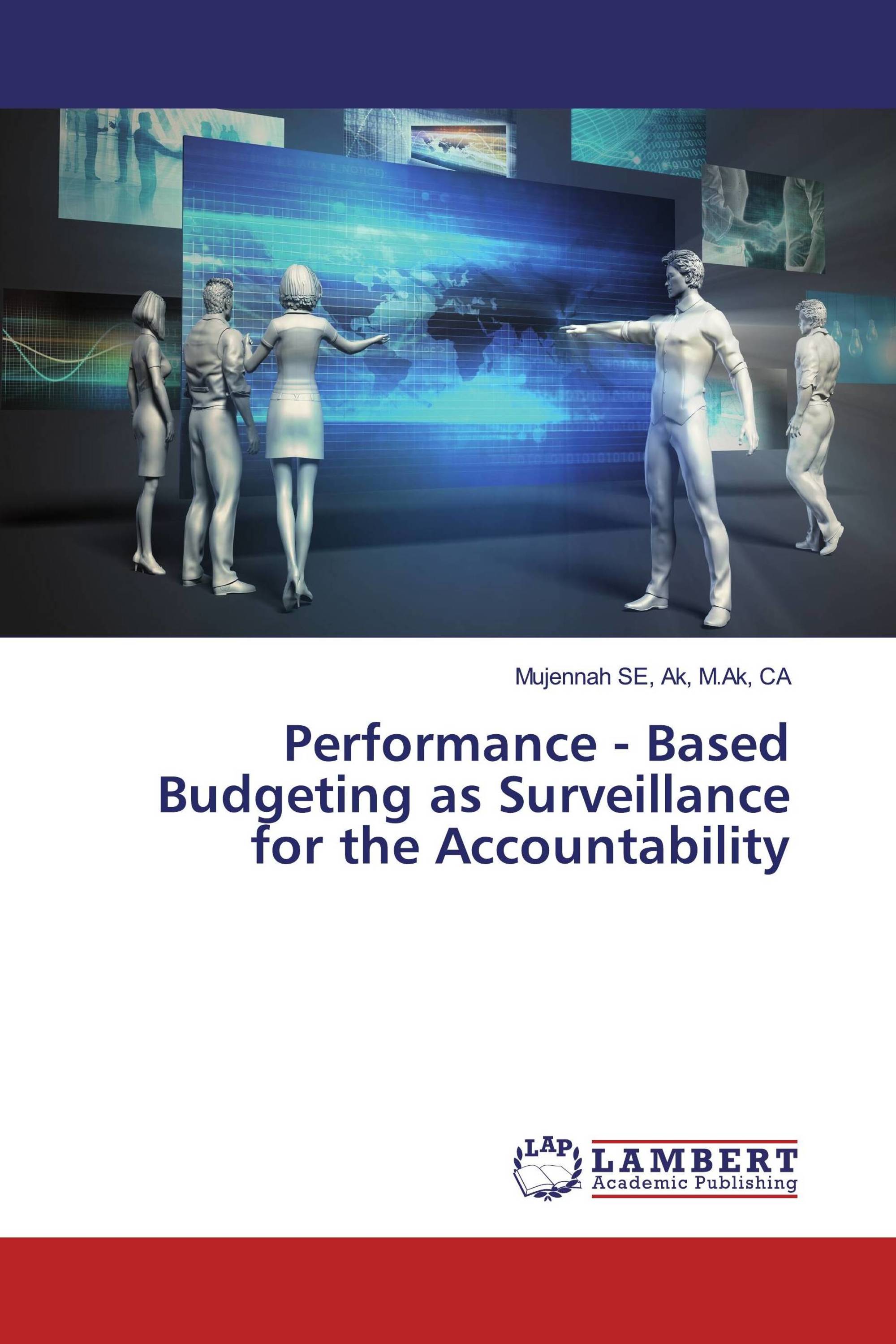 Performance - Based Budgeting as Surveillance for the Accountability