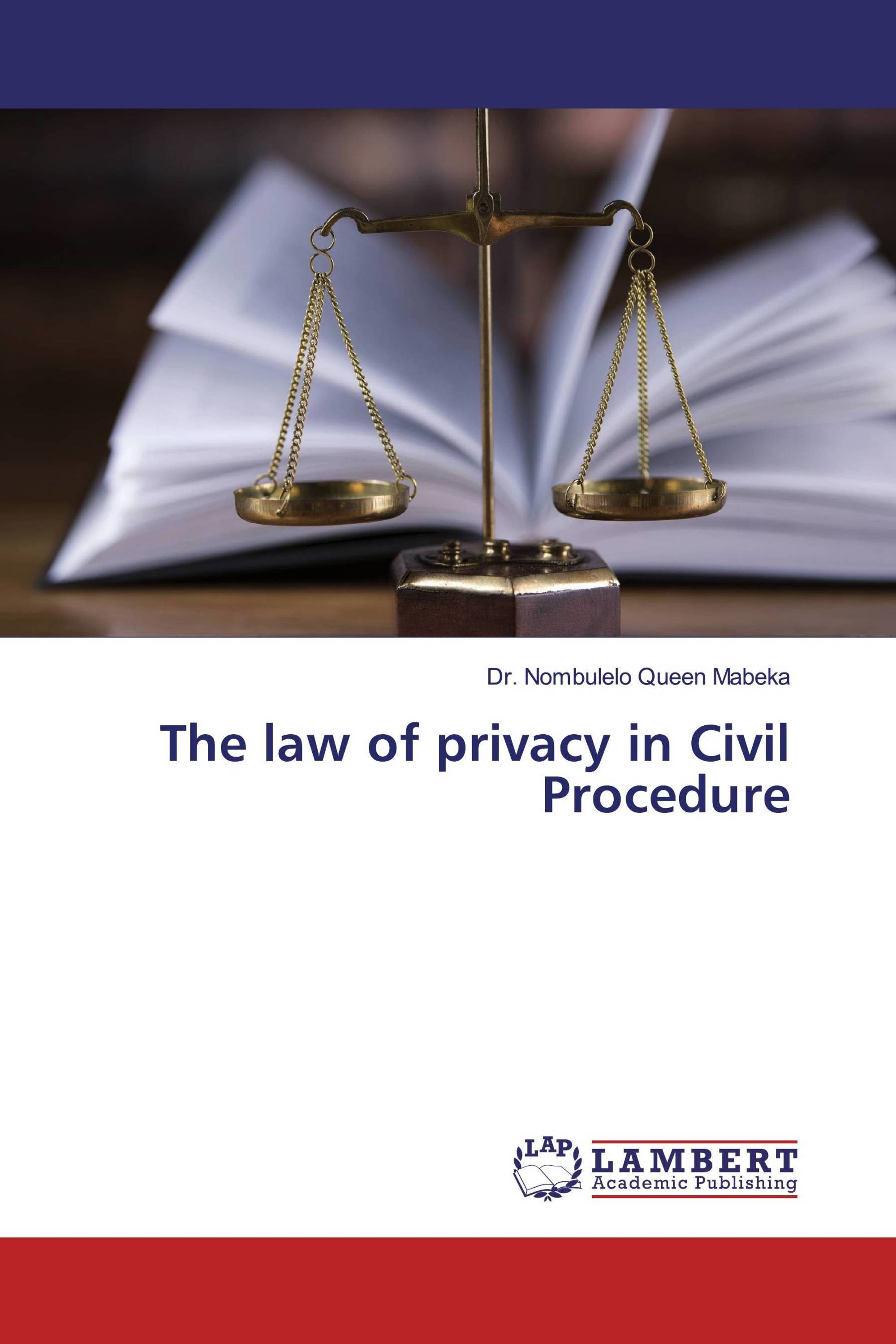 The law of privacy in Civil Procedure