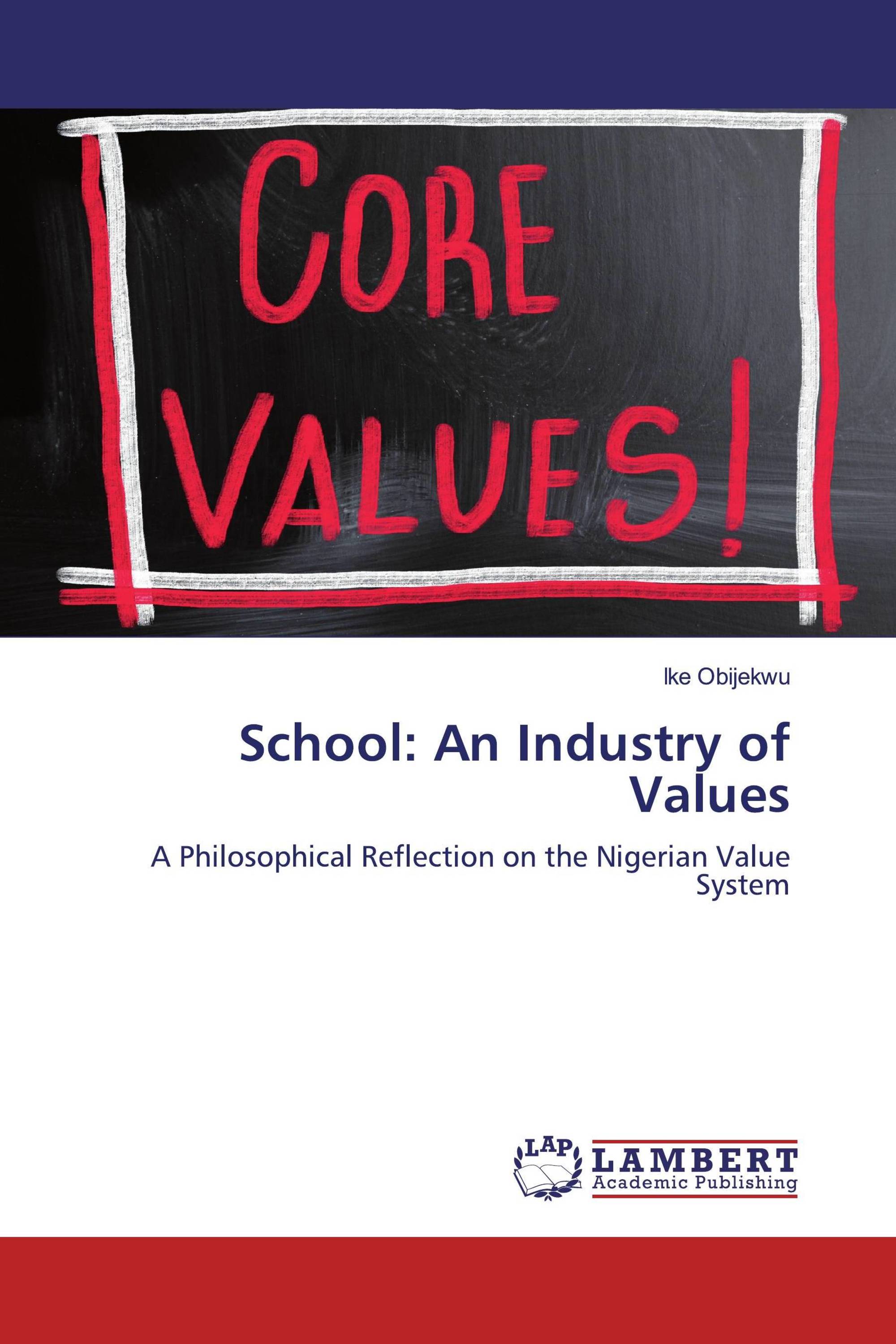 School: An Industry of Values