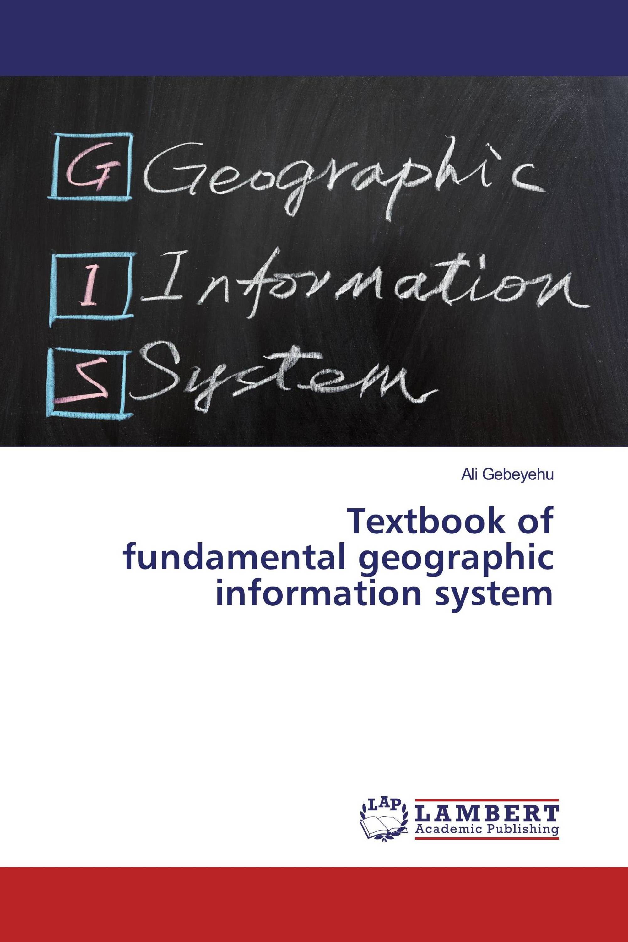 Textbook of fundamental geographic information system