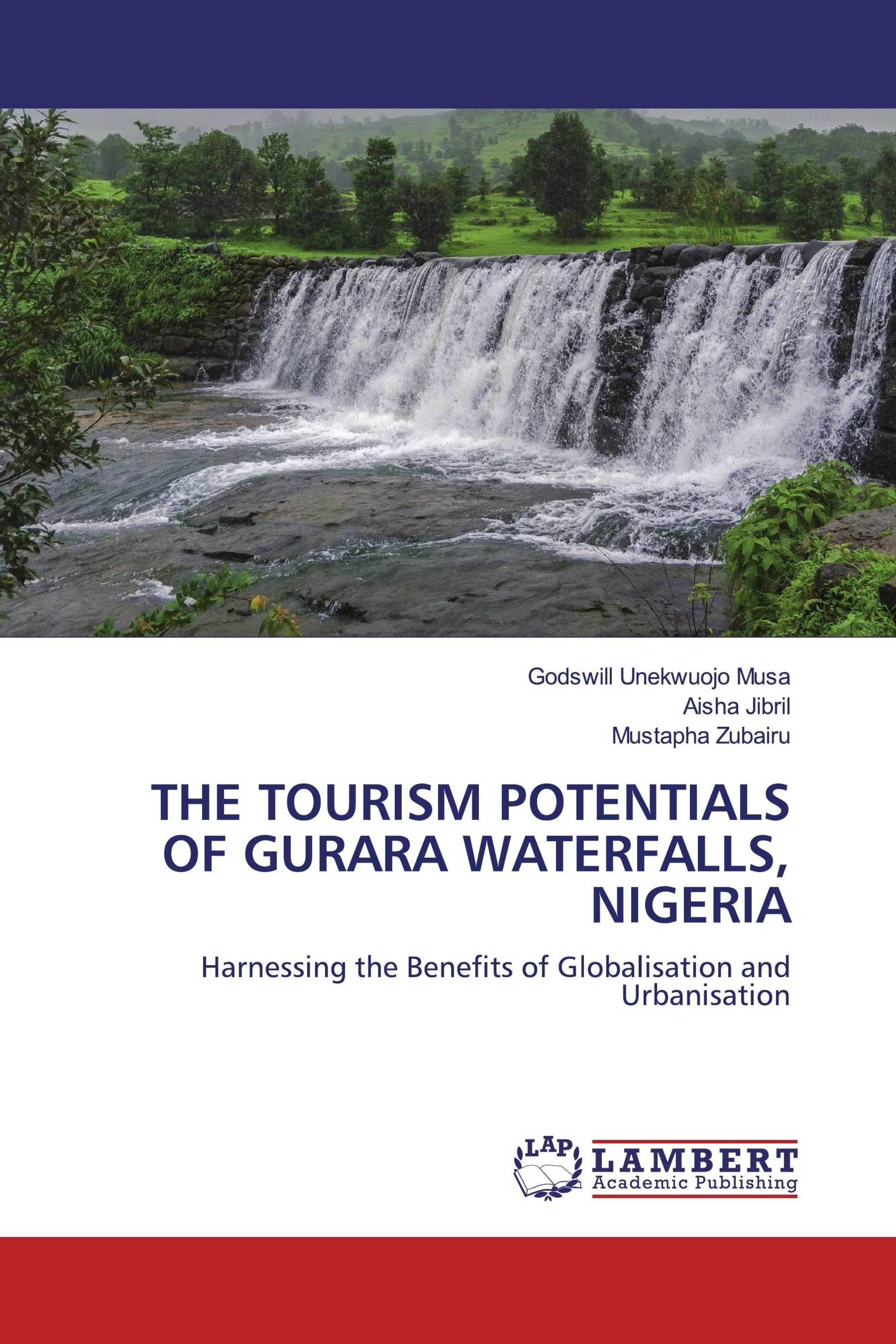 THE TOURISM POTENTIALS OF GURARA WATERFALLS, NIGERIA