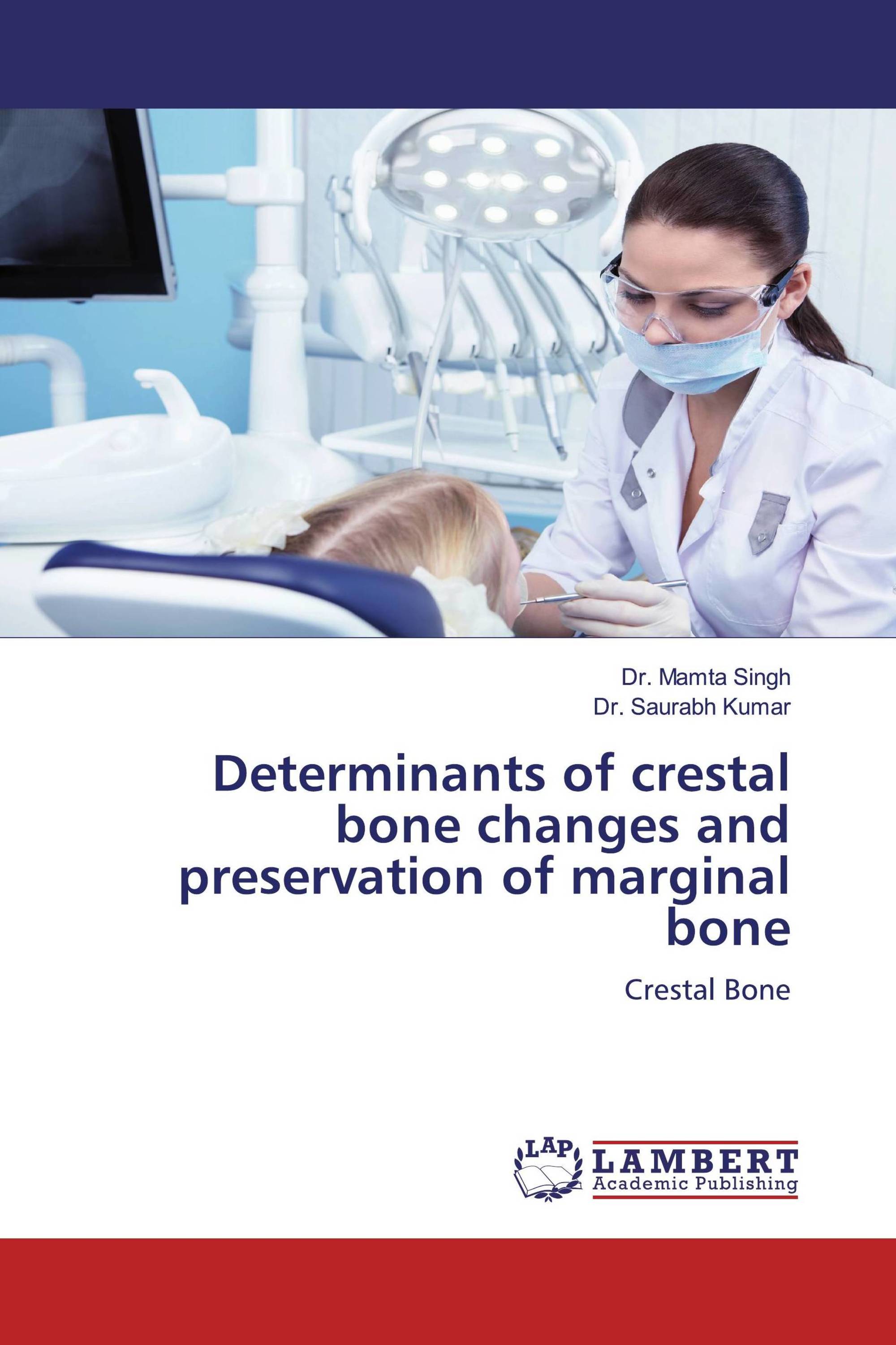 Determinants of crestal bone changes and preservation of marginal bone