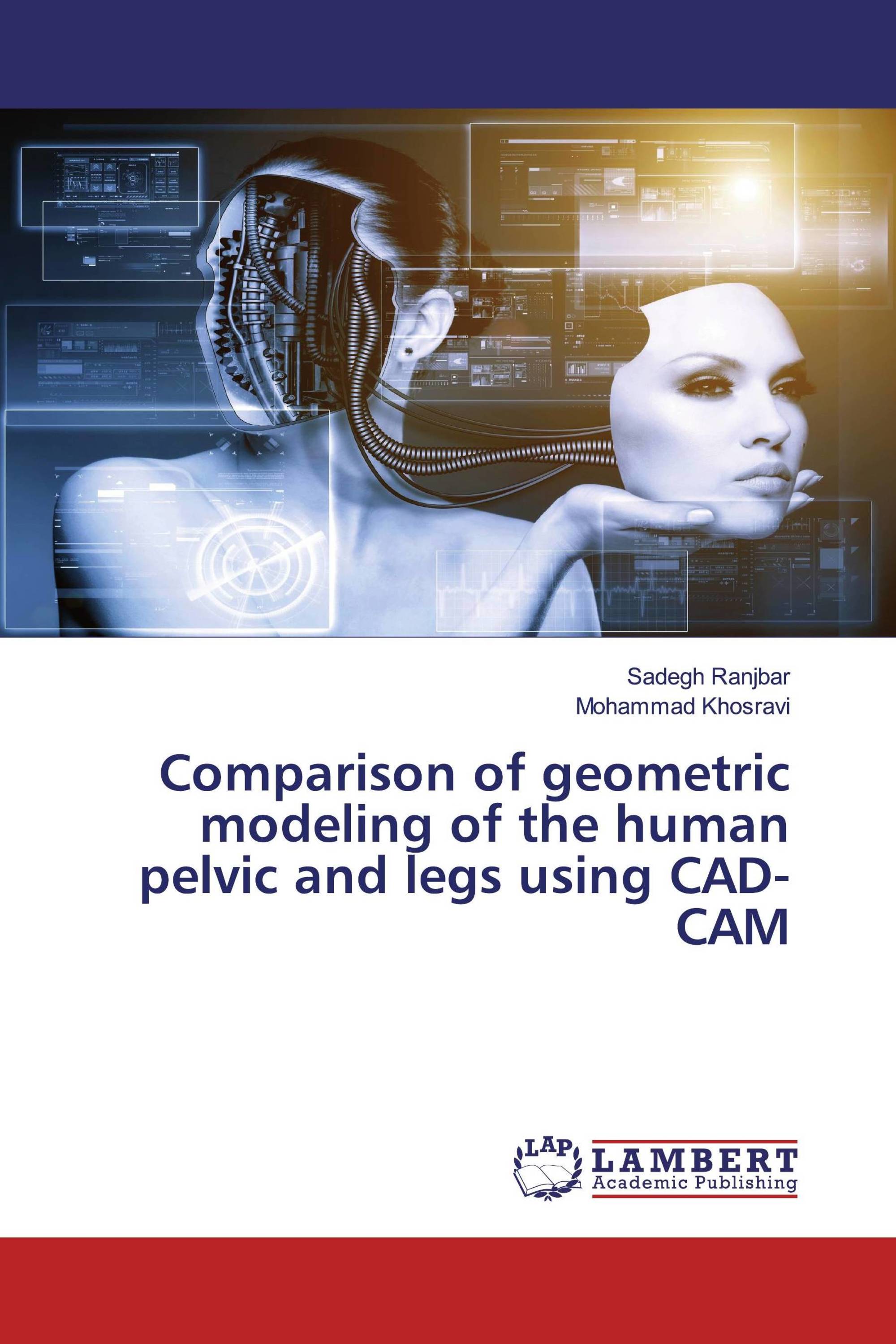 Comparison of geometric modeling of the human pelvic and legs using CAD-CAM