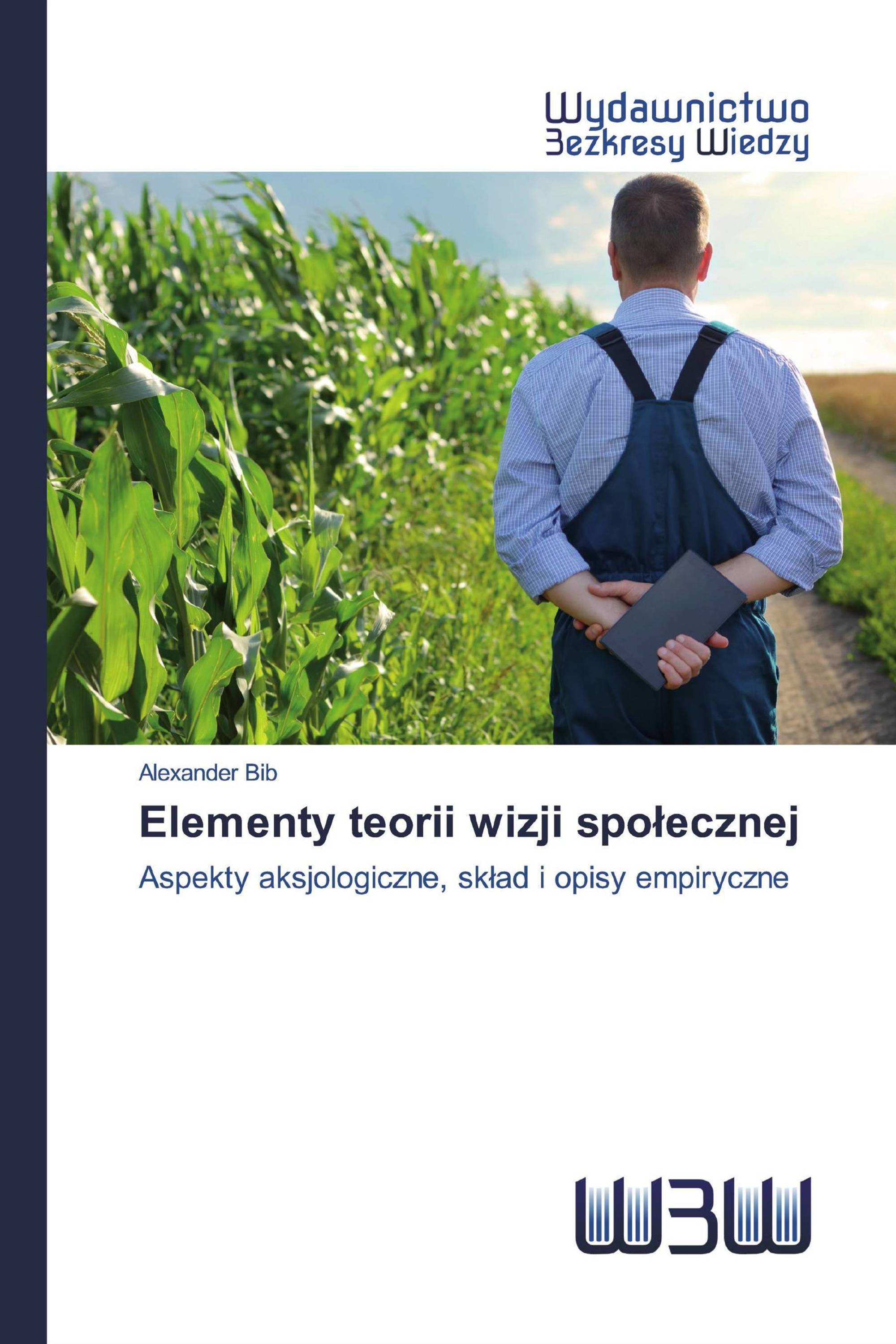 Elementy teorii wizji społecznej