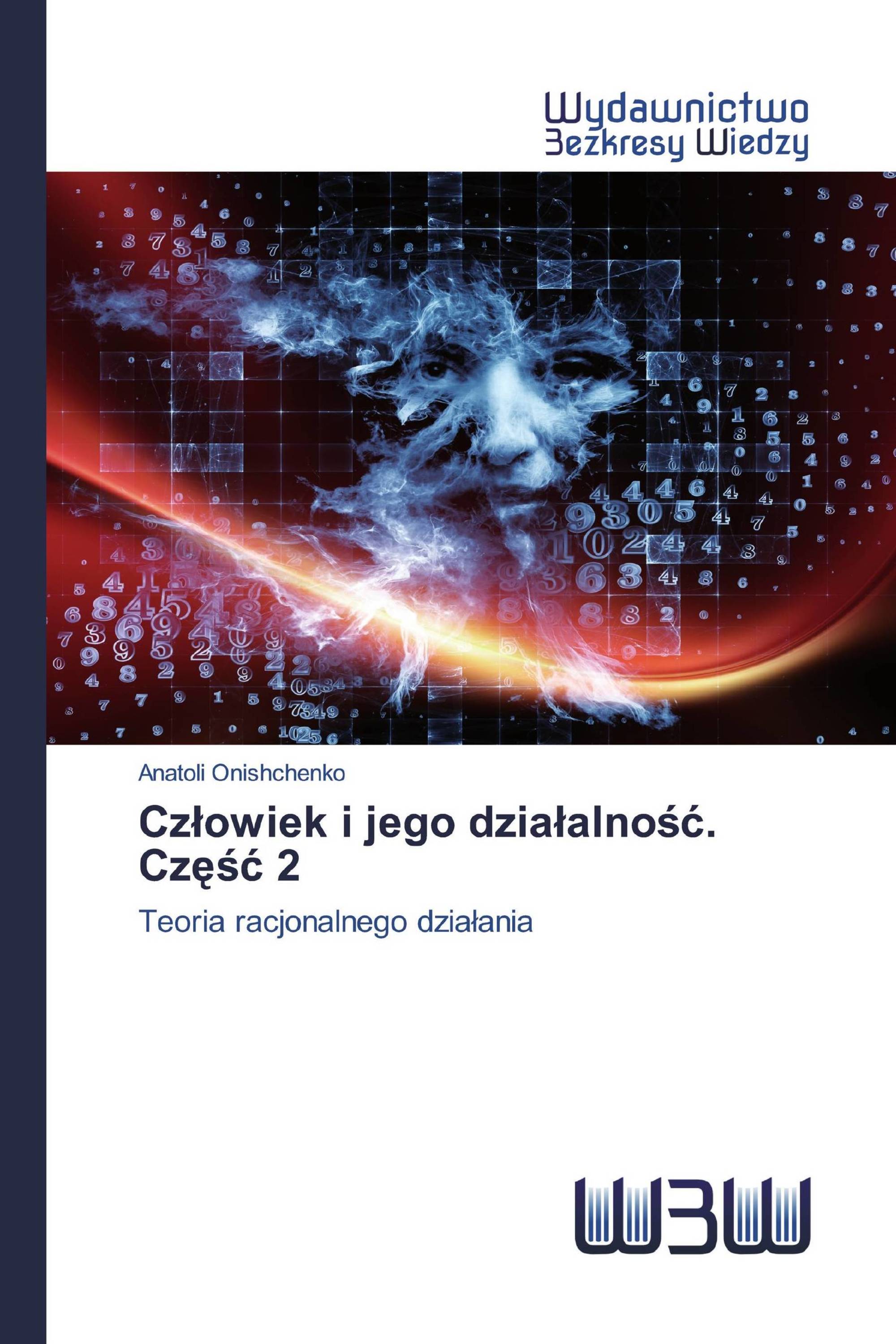 Człowiek i jego działalność. Część 2