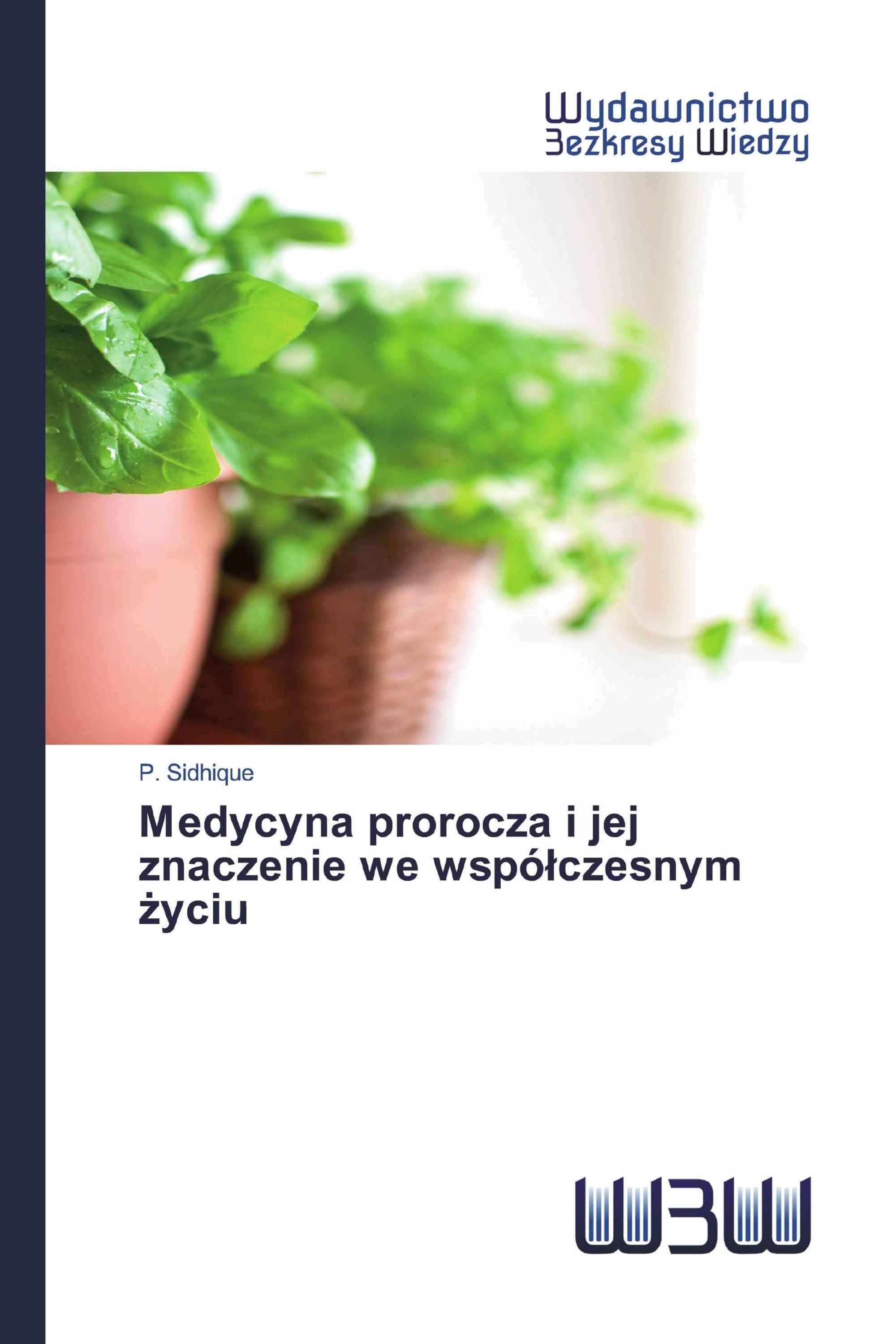 Medycyna prorocza i jej znaczenie we współczesnym życiu