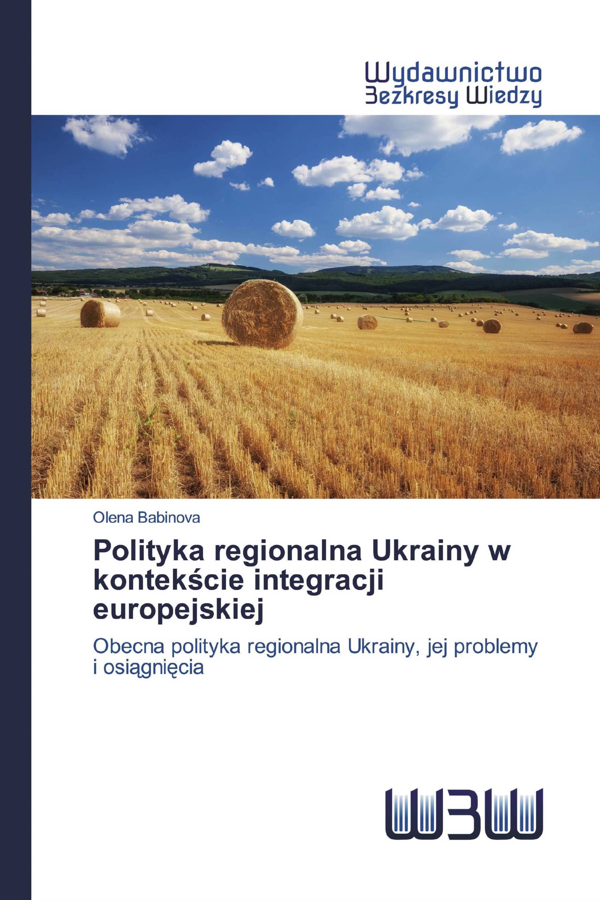 Polityka regionalna Ukrainy w kontekście integracji europejskiej
