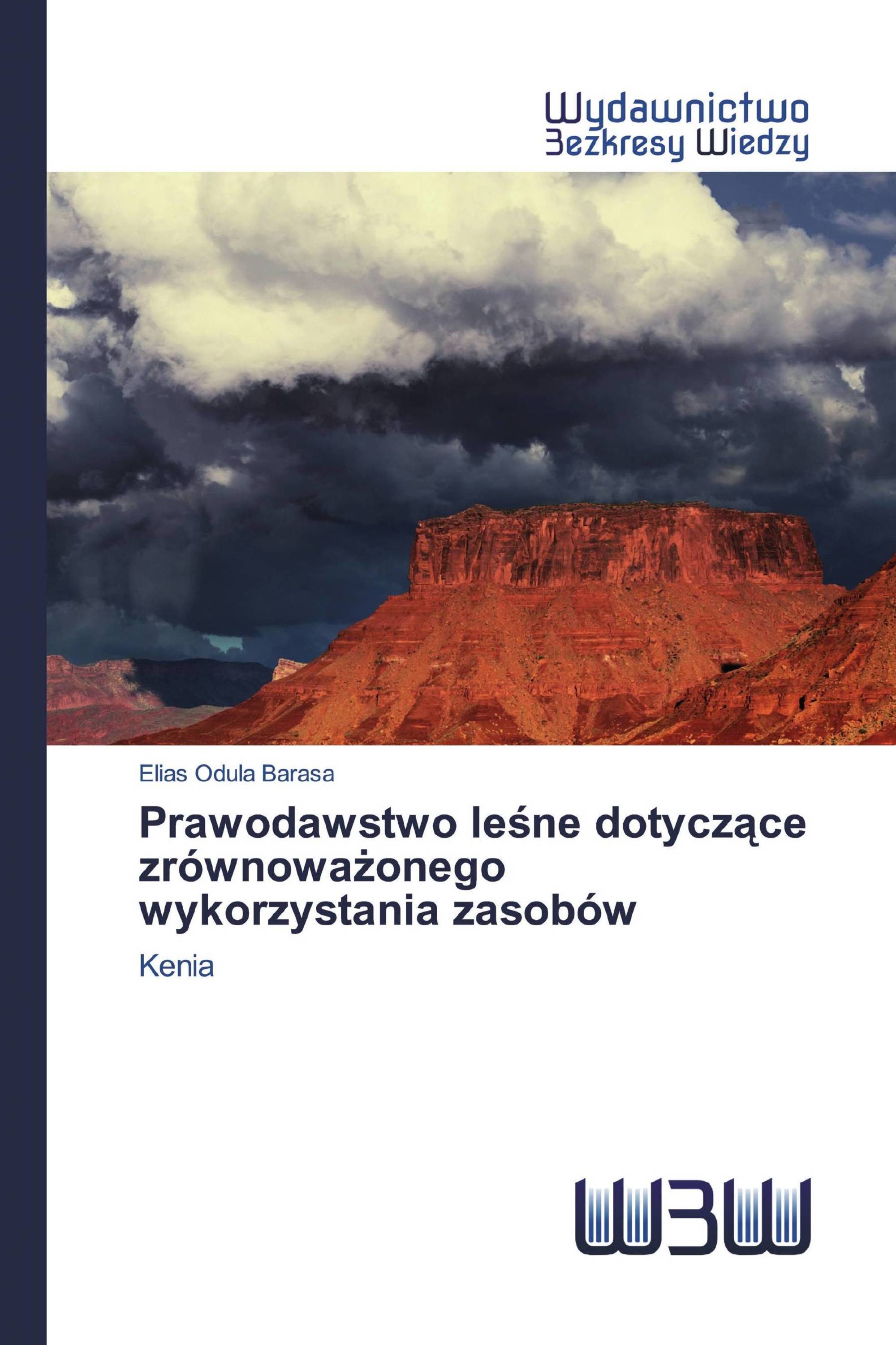 Prawodawstwo leśne dotyczące zrównoważonego wykorzystania zasobów