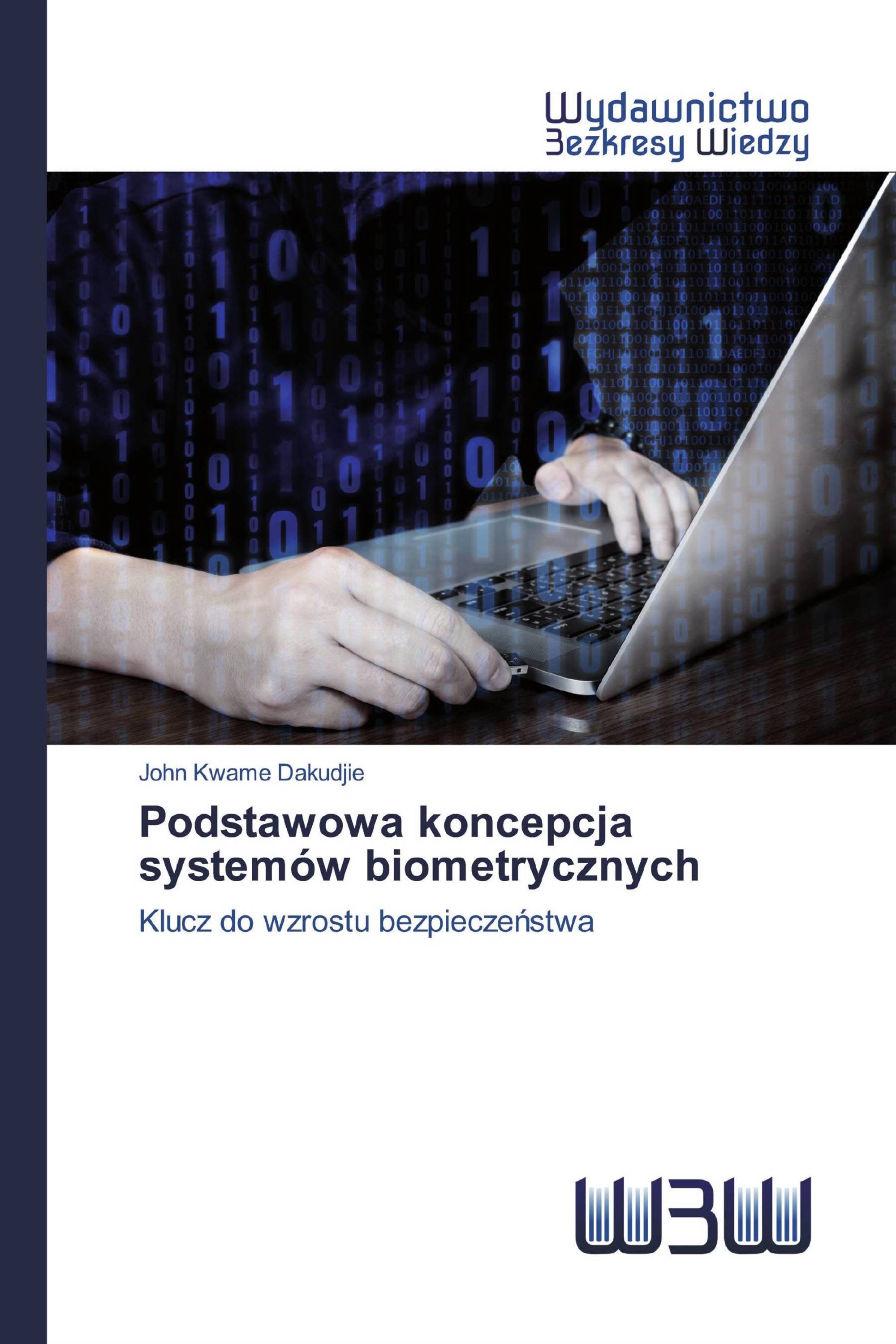 Podstawowa koncepcja systemów biometrycznych