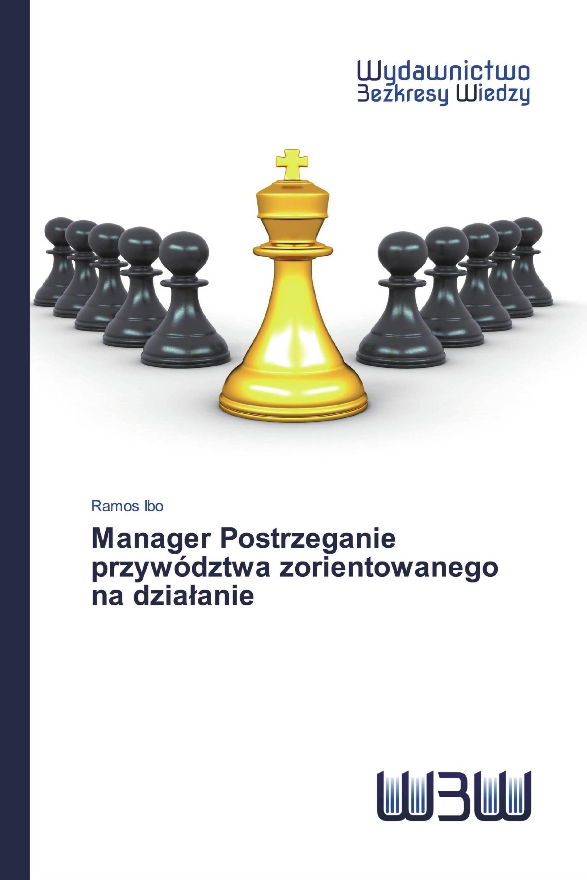 Manager Postrzeganie przywództwa zorientowanego na działanie