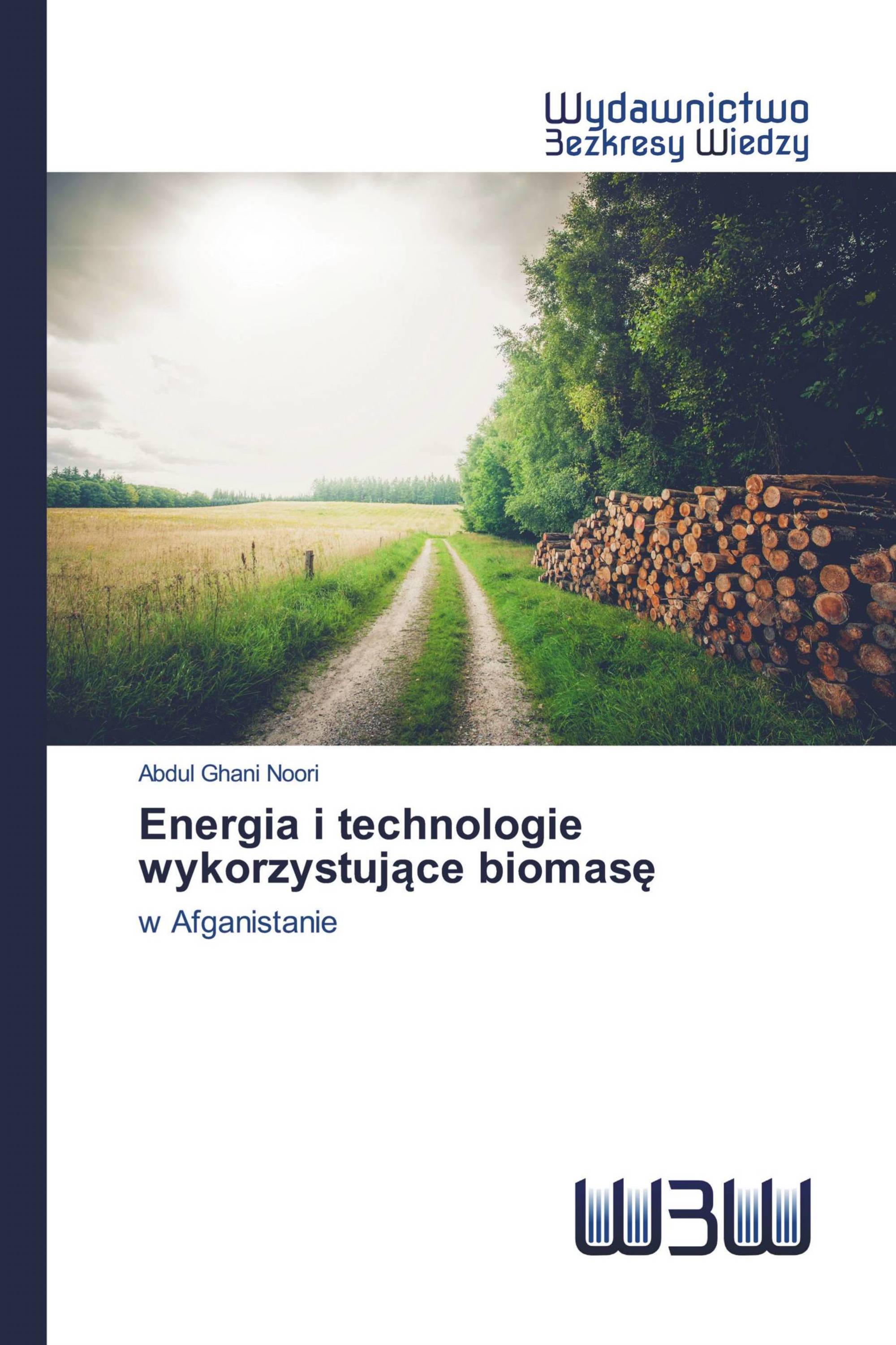 Energia i technologie wykorzystujące biomasę