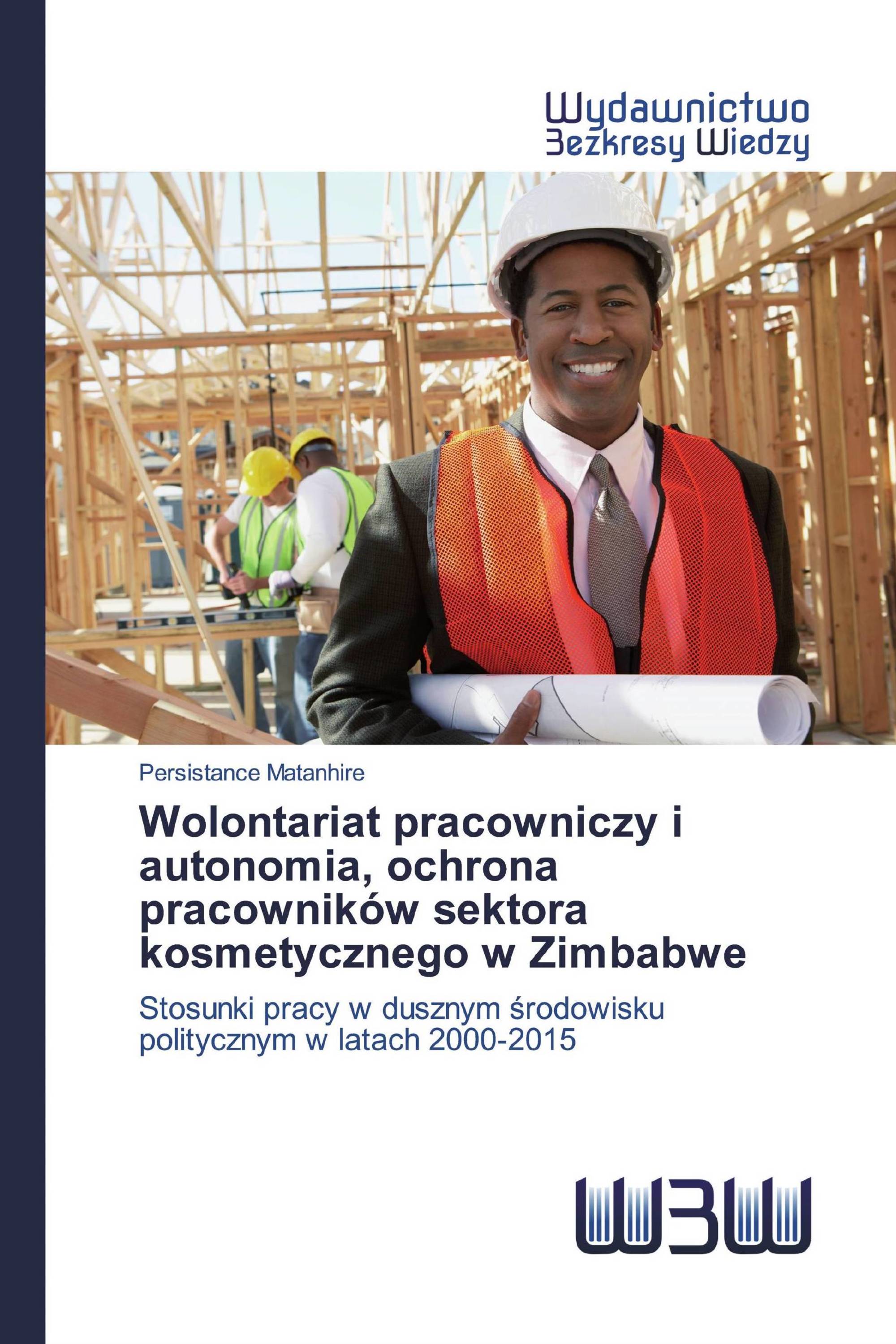 Wolontariat pracowniczy i autonomia, ochrona pracowników sektora kosmetycznego w Zimbabwe