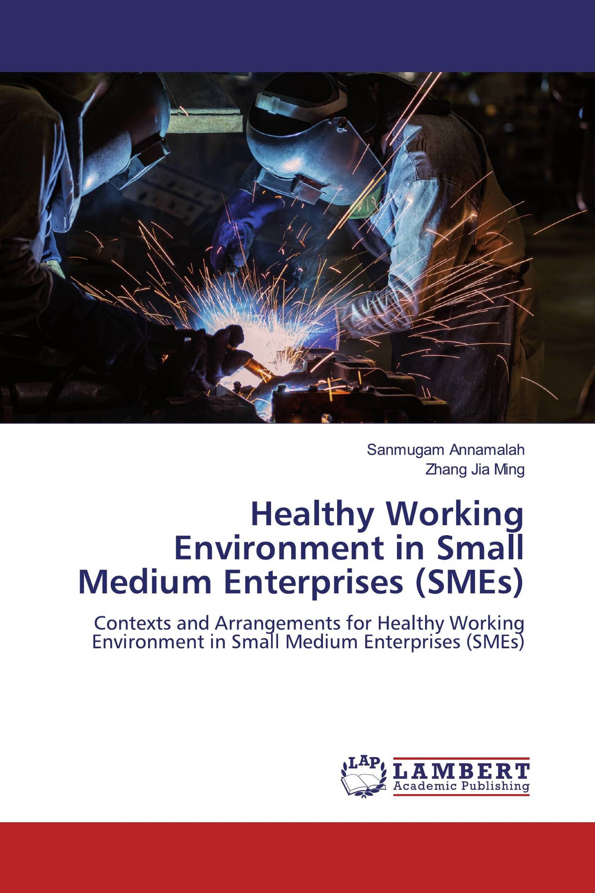 Healthy Working Environment in Small Medium Enterprises (SMEs)