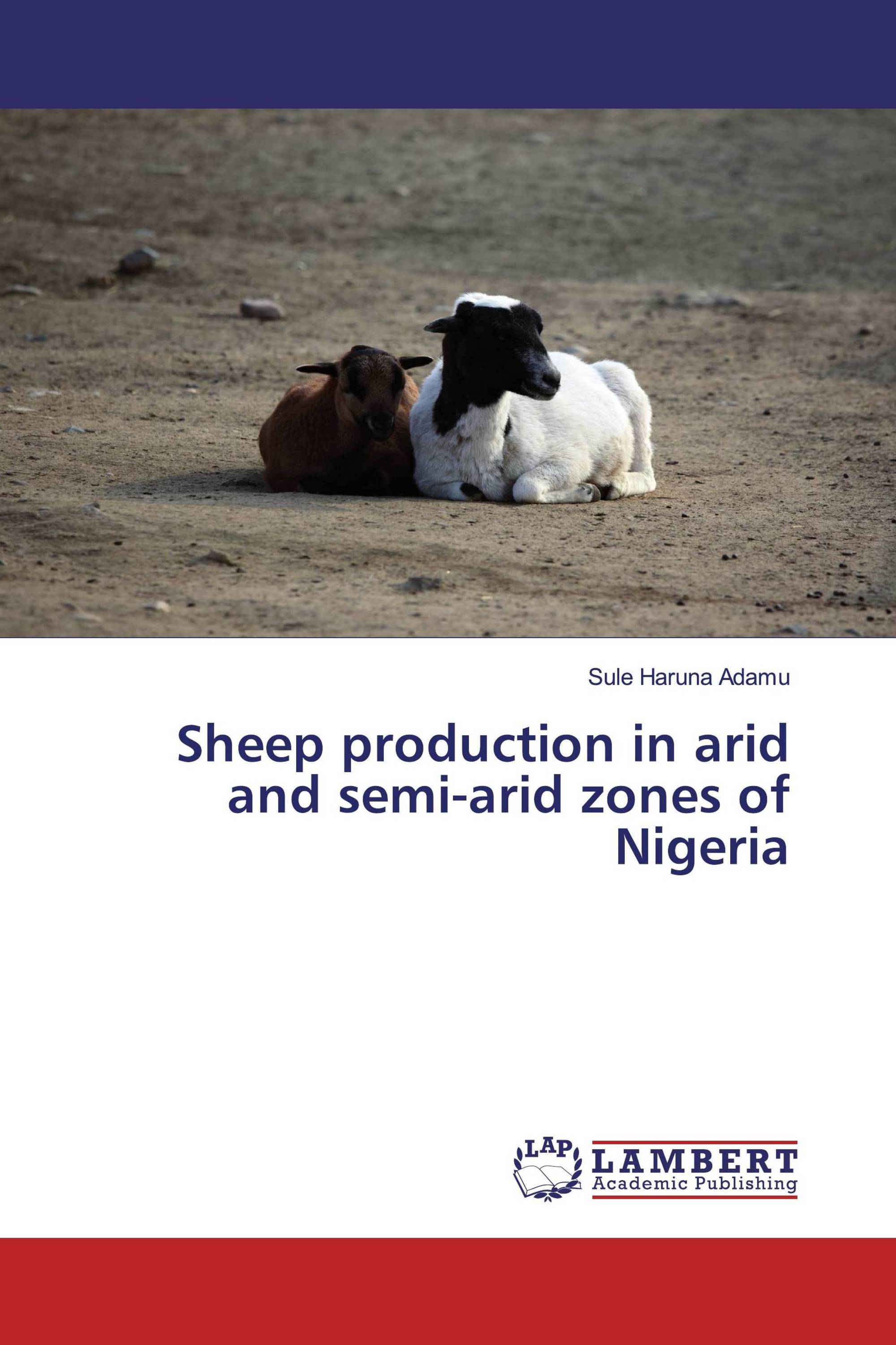Sheep production in arid and semi-arid zones of Nigeria