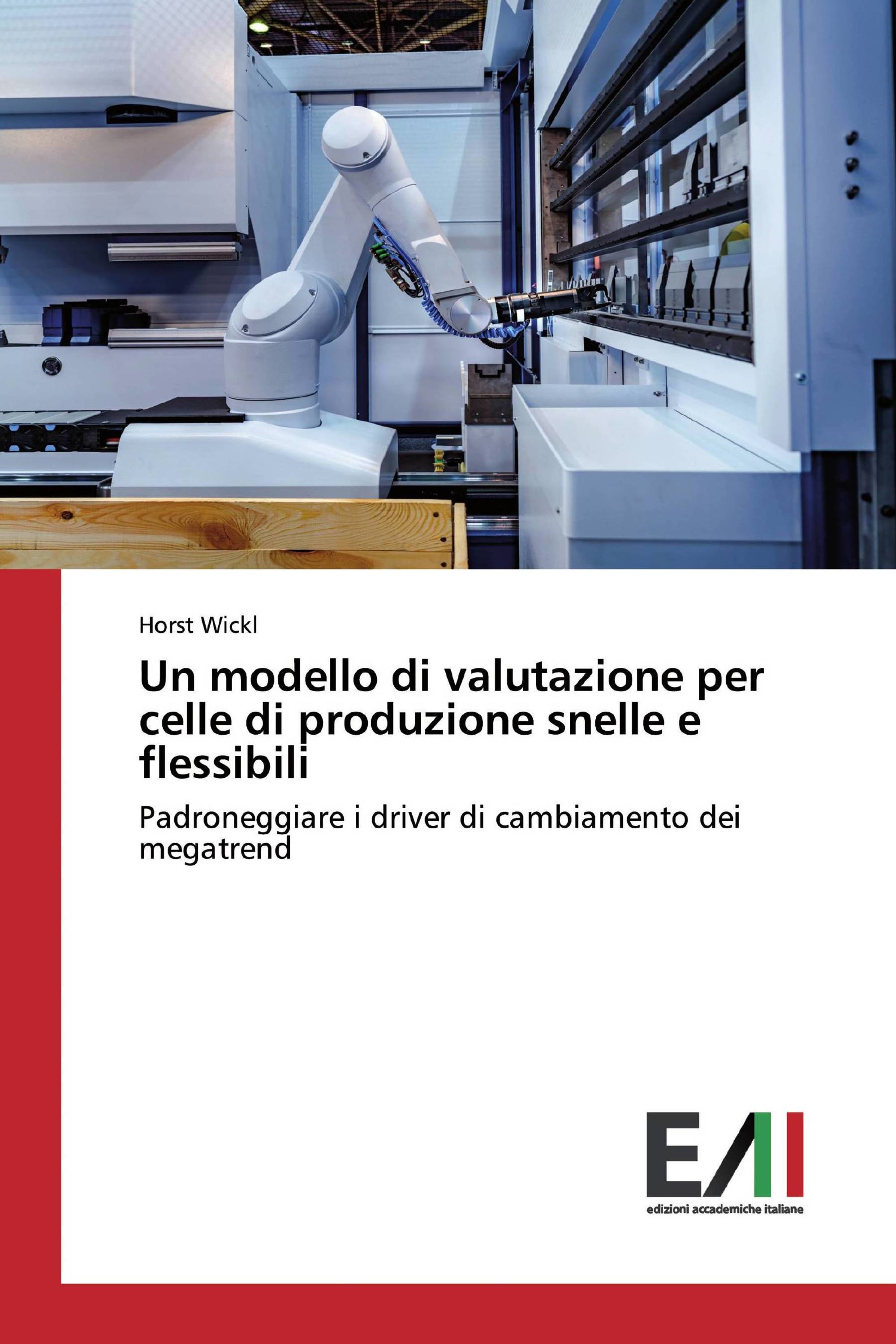 Un modello di valutazione per celle di produzione snelle e flessibili