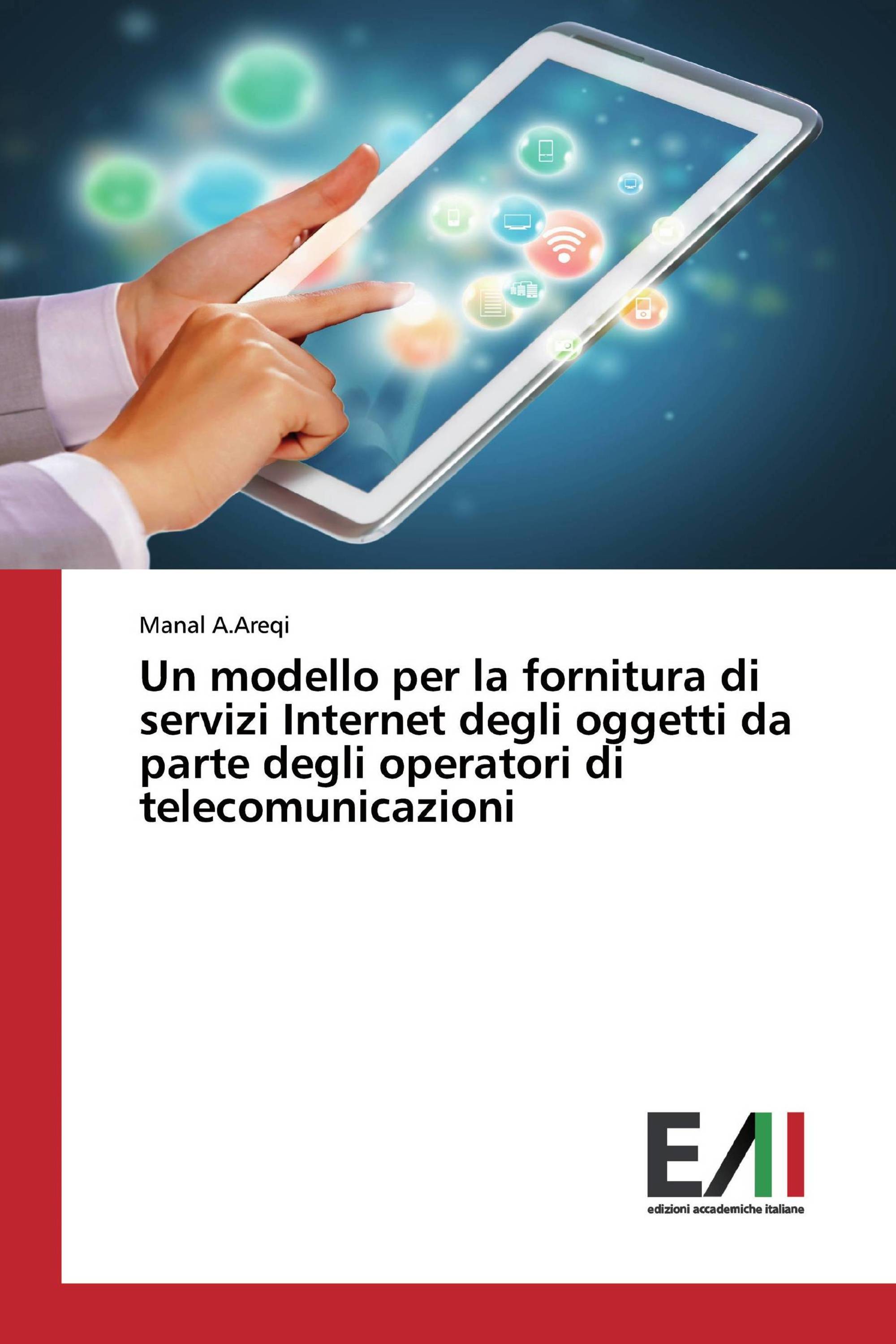 Un modello per la fornitura di servizi Internet degli oggetti da parte degli operatori di telecomunicazioni