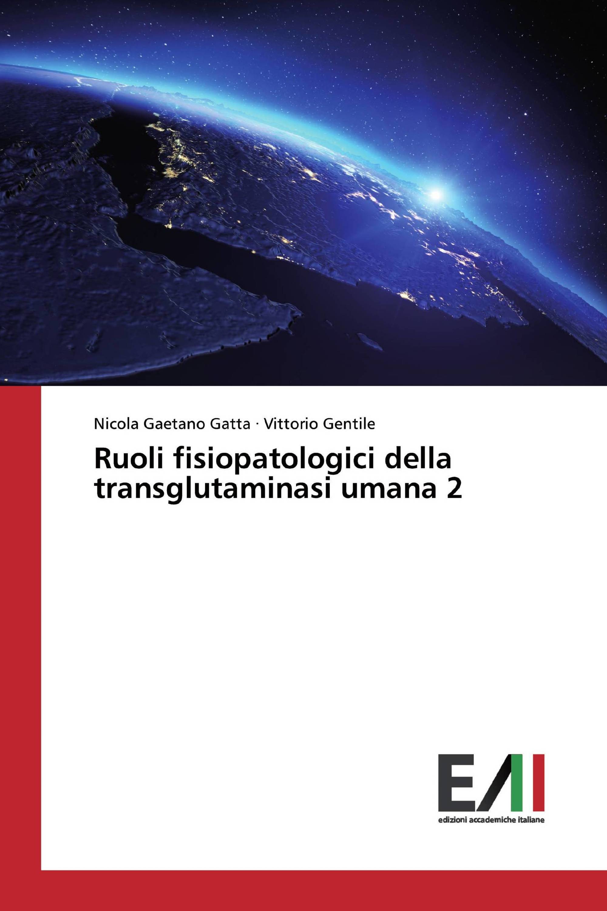 Ruoli fisiopatologici della transglutaminasi umana 2