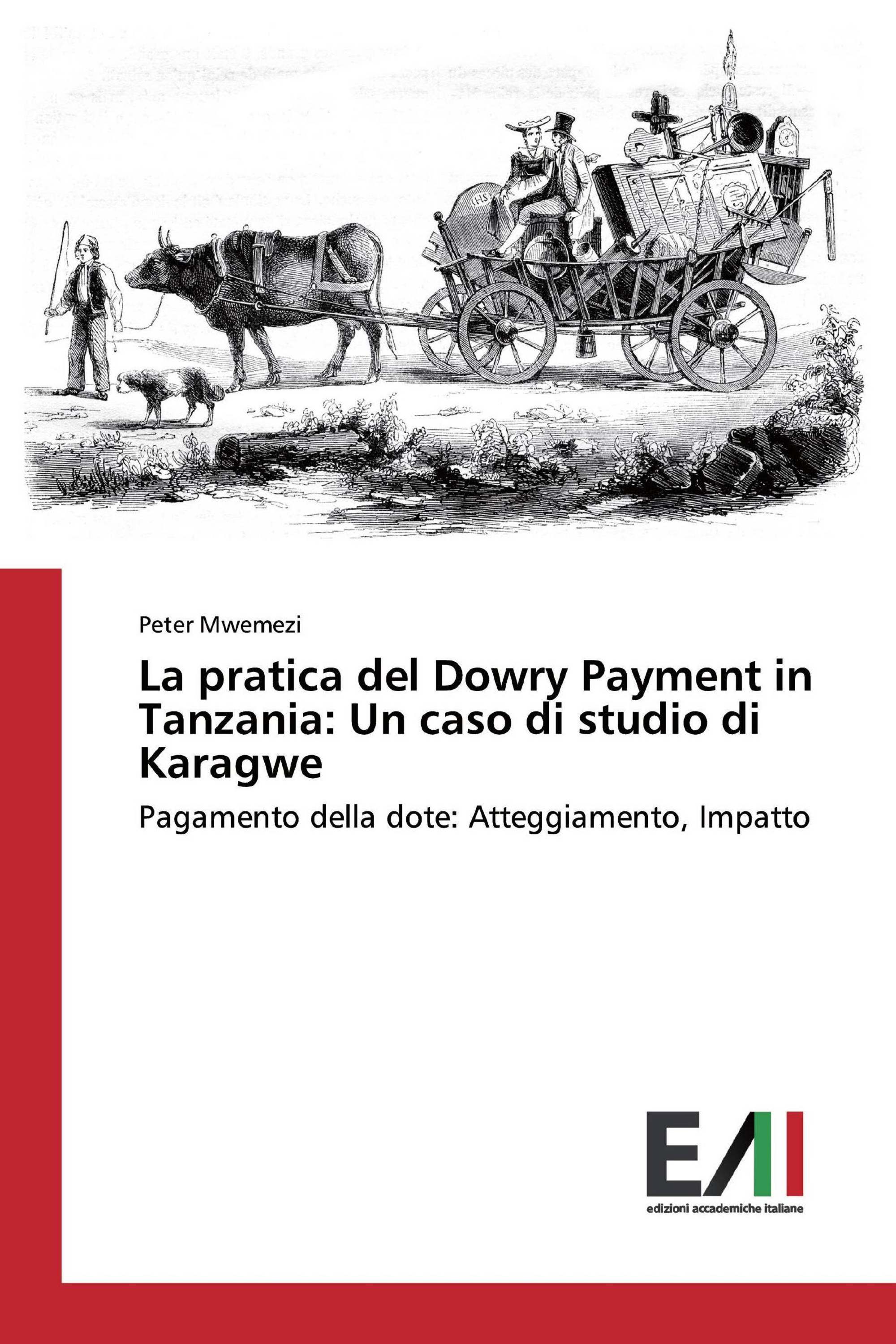 La pratica del Dowry Payment in Tanzania: Un caso di studio di Karagwe