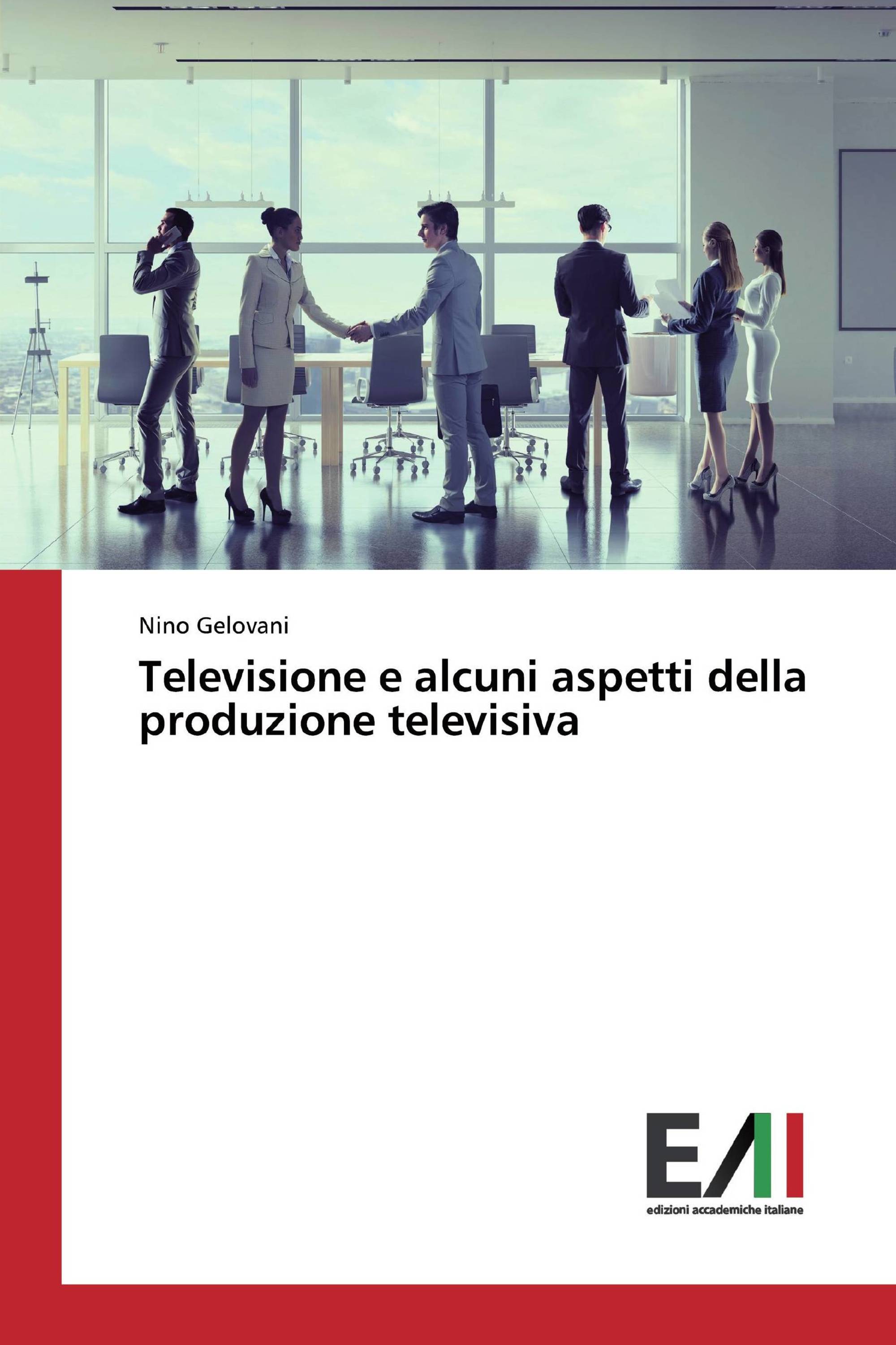 Televisione e alcuni aspetti della produzione televisiva