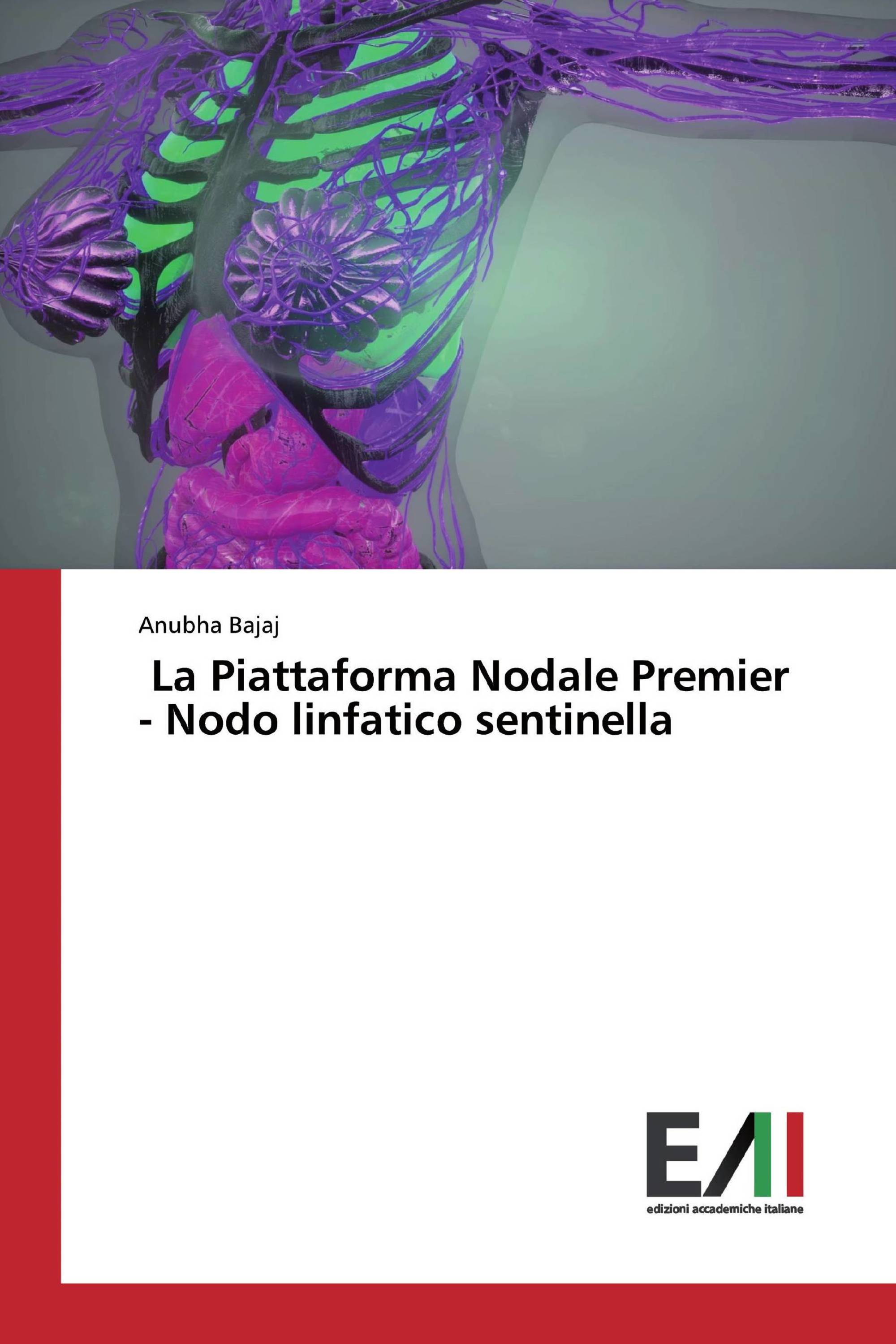 La Piattaforma Nodale Premier - Nodo linfatico sentinella