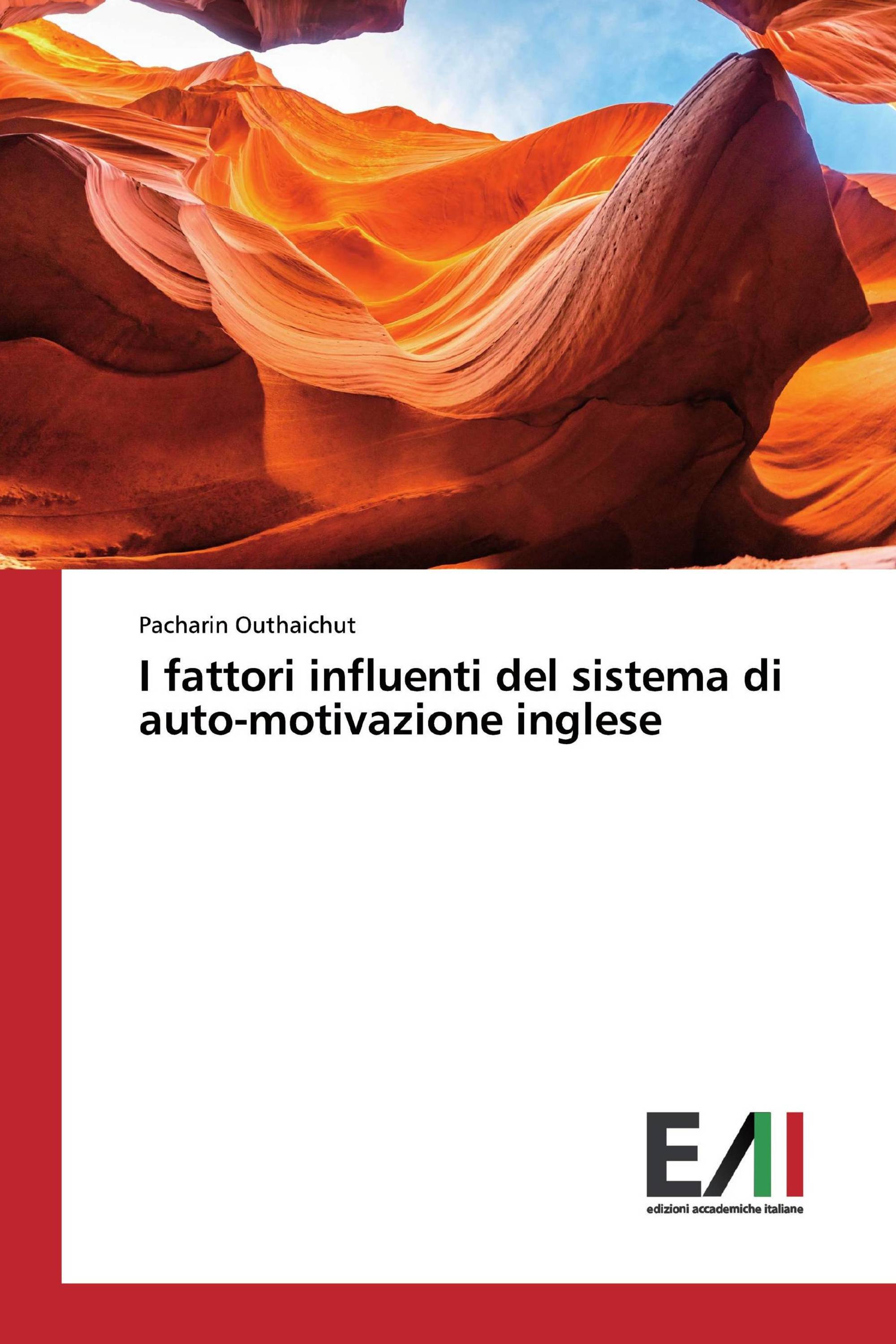 I fattori influenti del sistema di auto-motivazione inglese