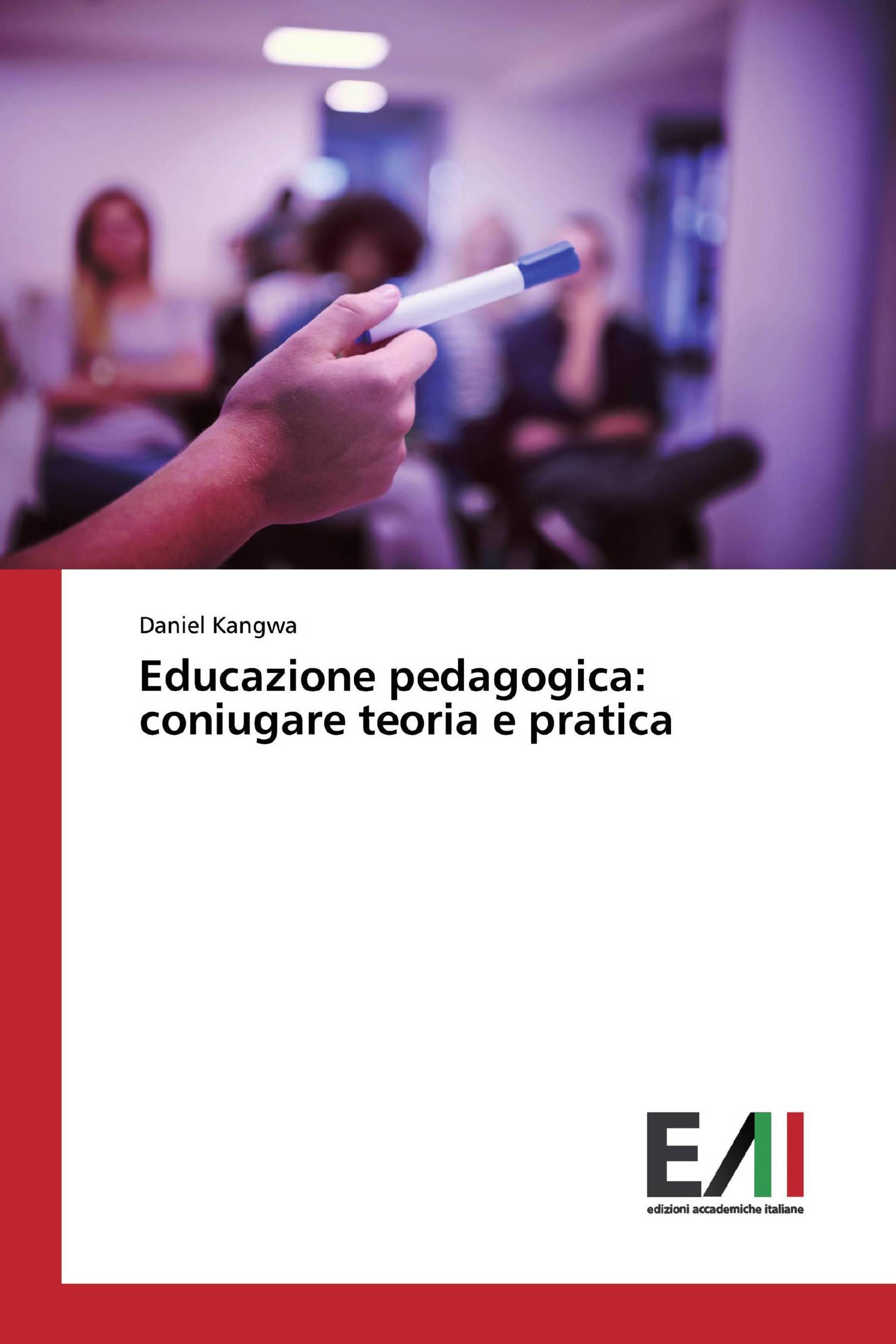 Educazione pedagogica: coniugare teoria e pratica