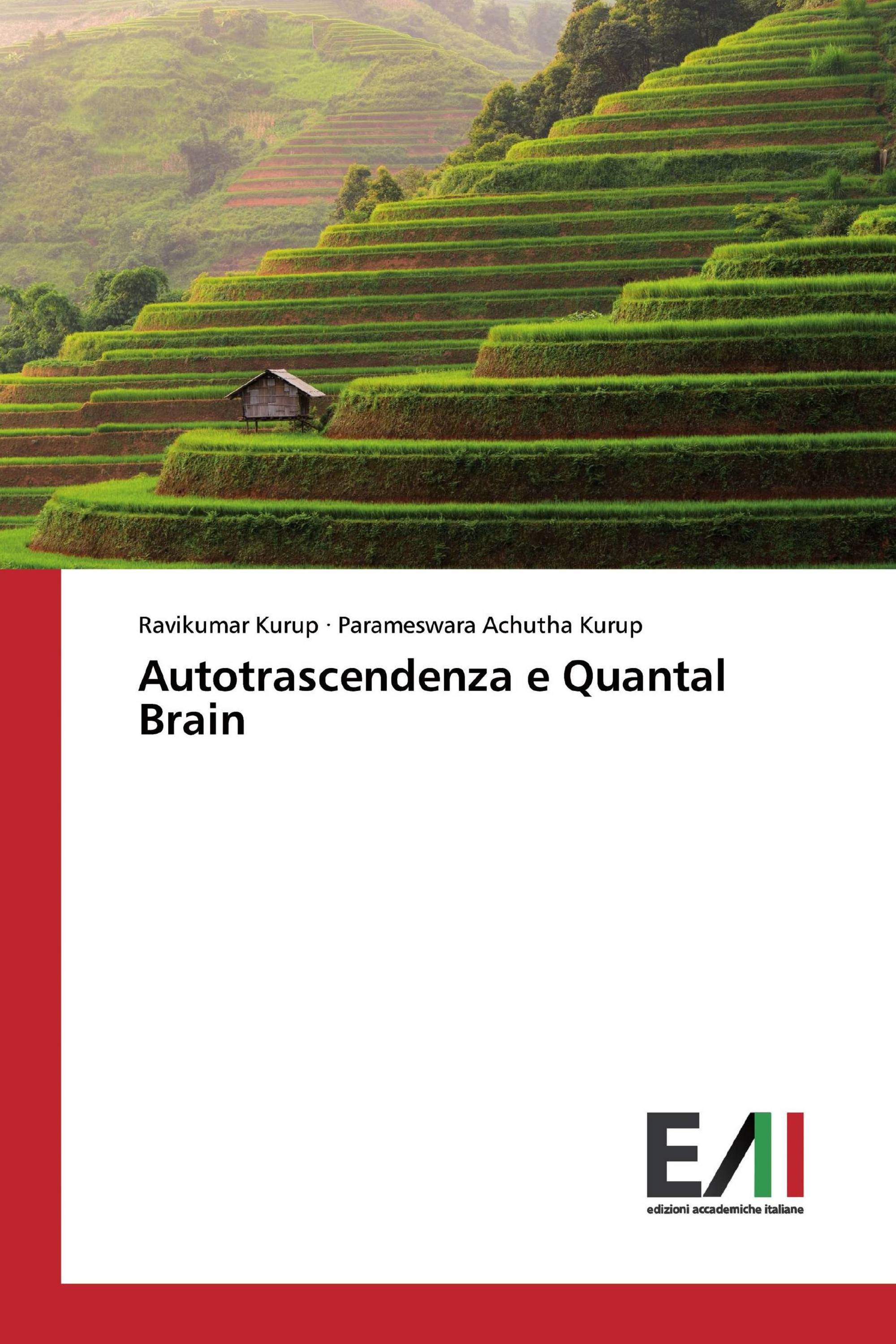 Autotrascendenza e Quantal Brain