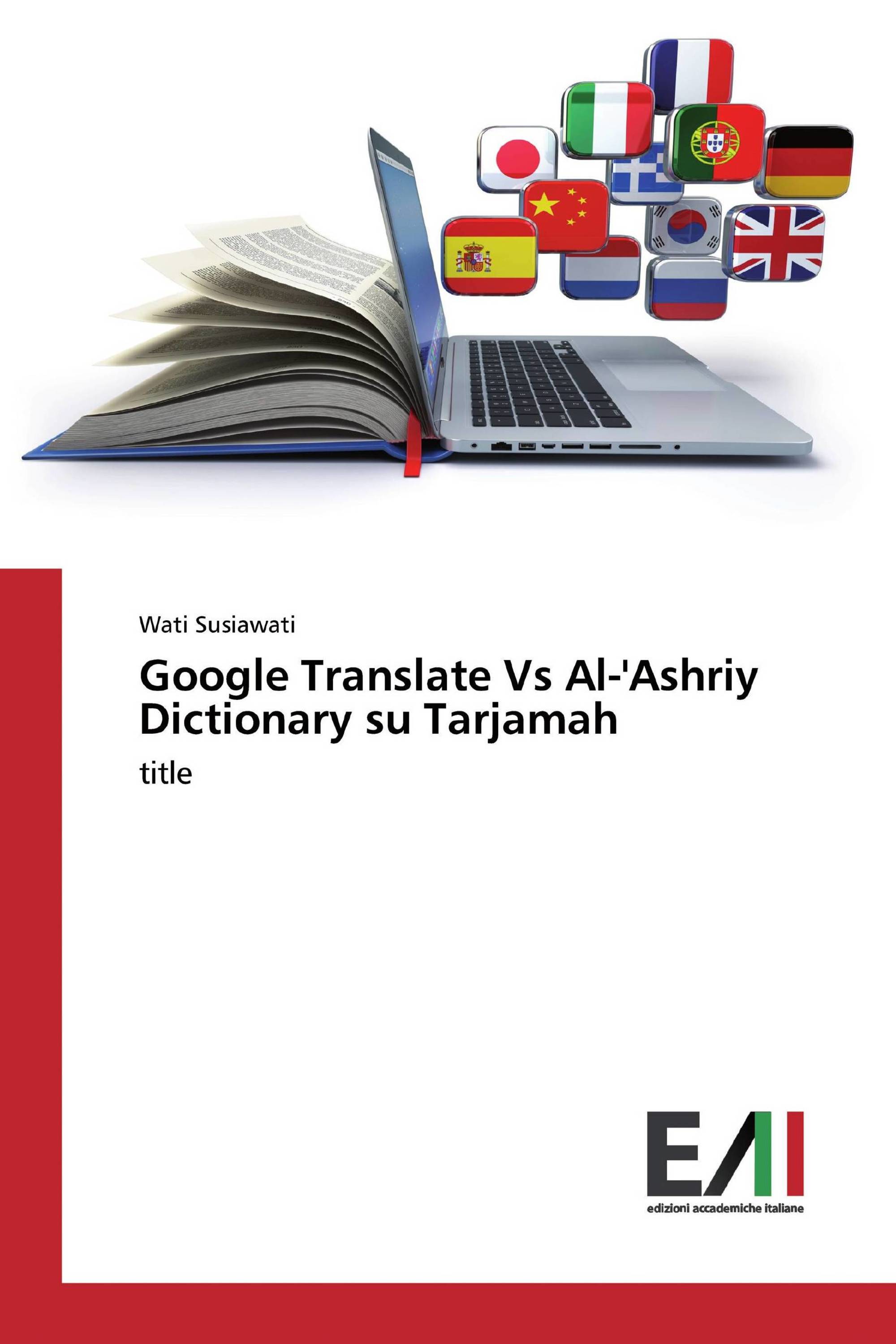 Google Translate Vs Al-'Ashriy Dictionary su Tarjamah