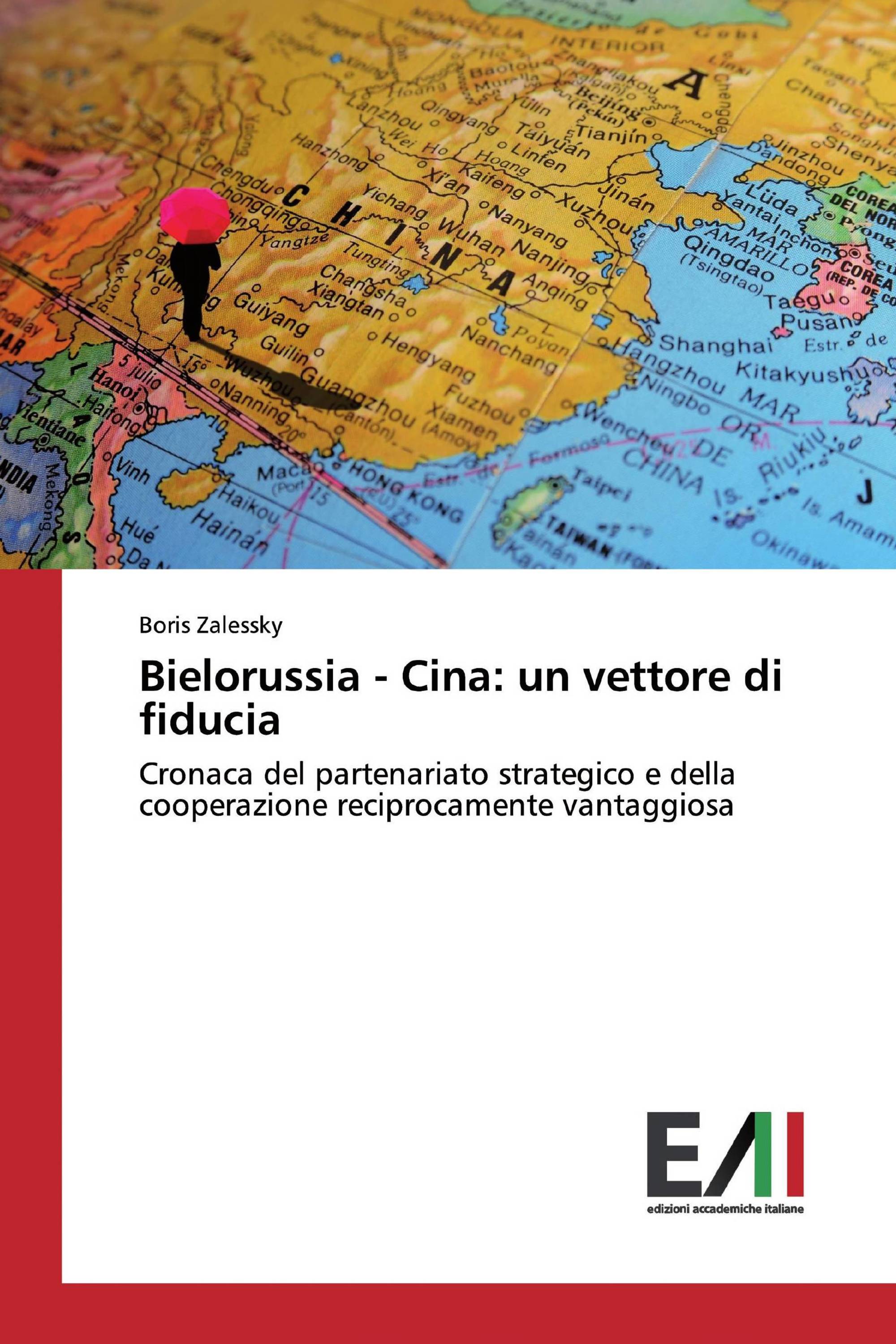 Bielorussia - Cina: un vettore di fiducia