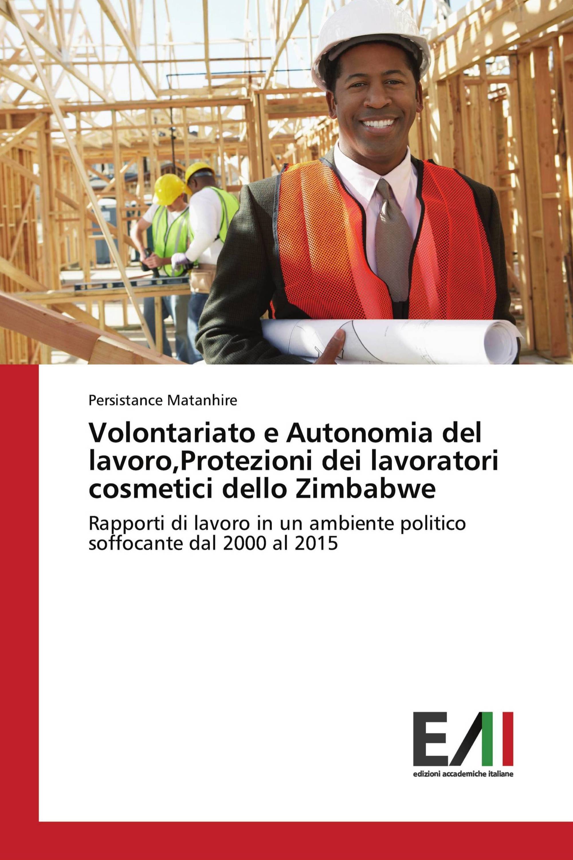 Volontariato e Autonomia del lavoro,Protezioni dei lavoratori cosmetici dello Zimbabwe