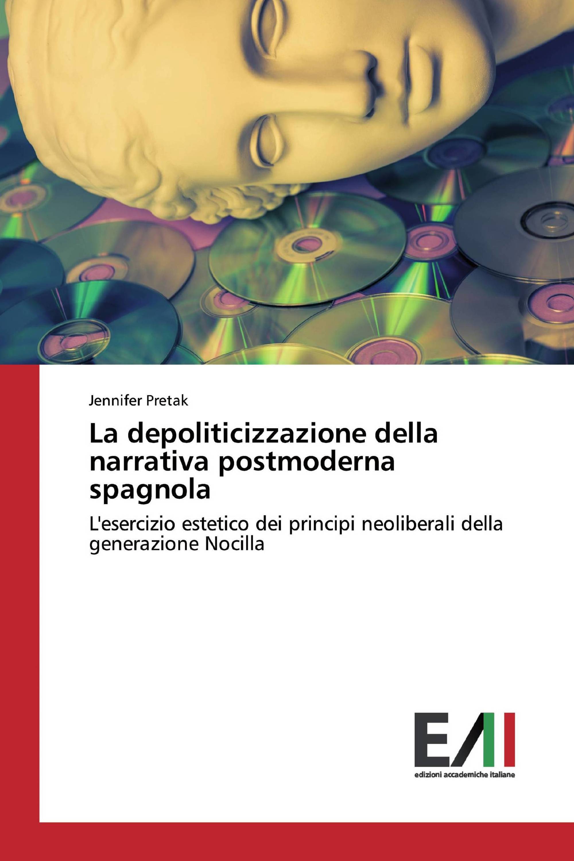 La depoliticizzazione della narrativa postmoderna spagnola