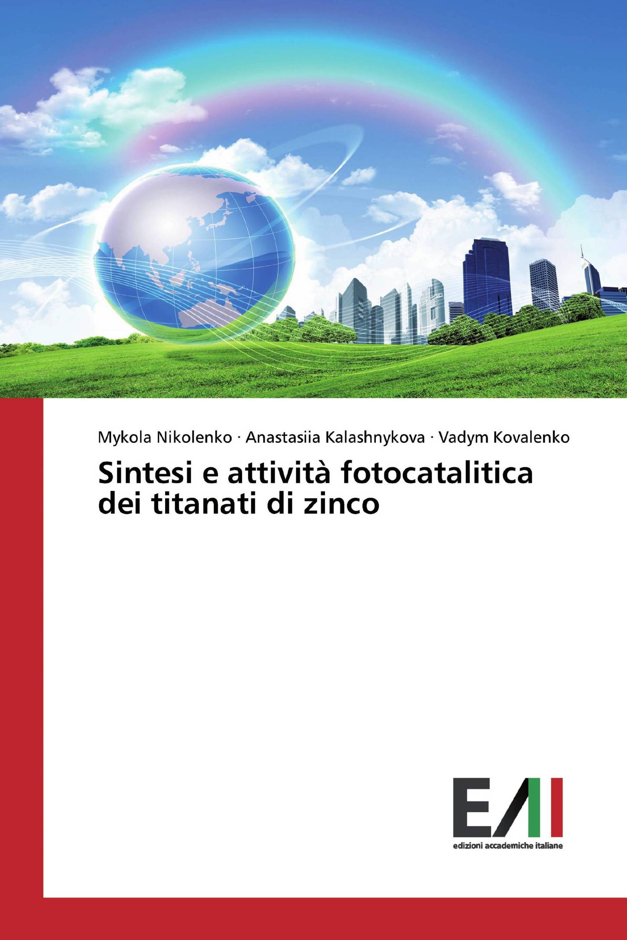 Sintesi e attività fotocatalitica dei titanati di zinco