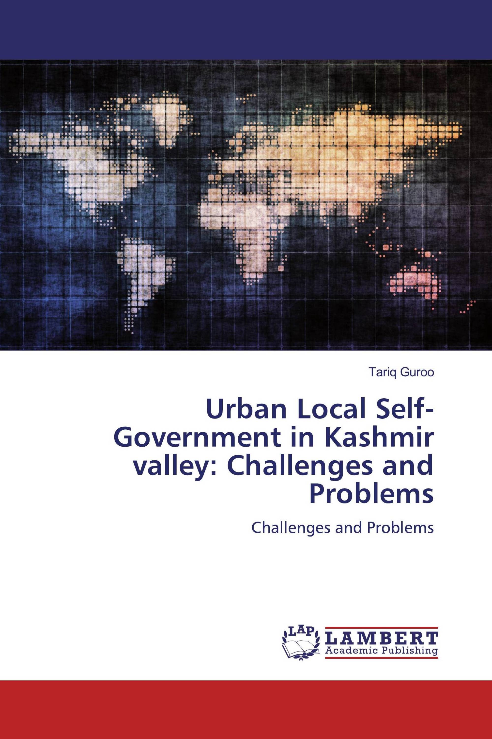 Urban Local Self-Government in Kashmir valley: Challenges and Problems