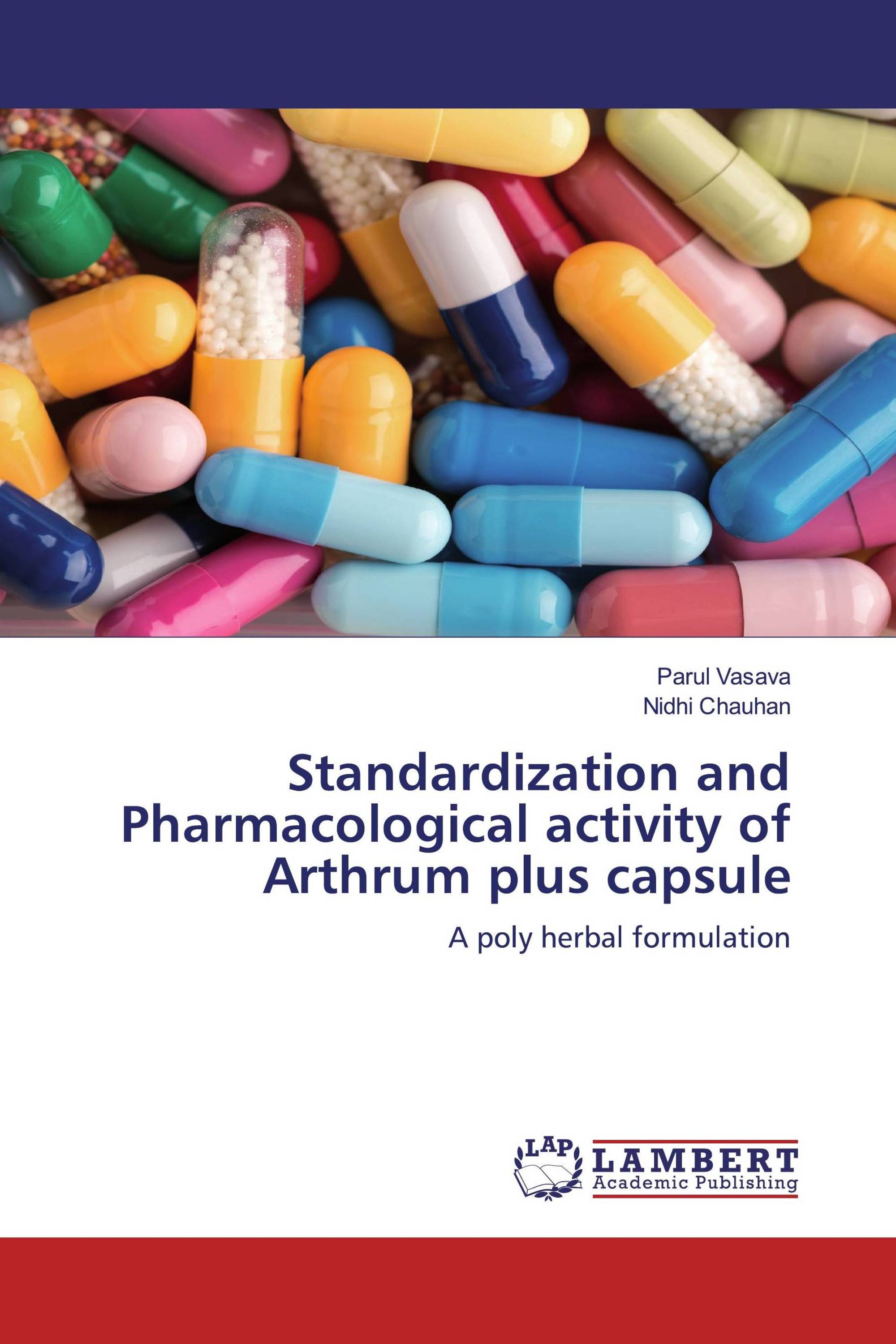 Standardization and Pharmacological activity of Arthrum plus capsule