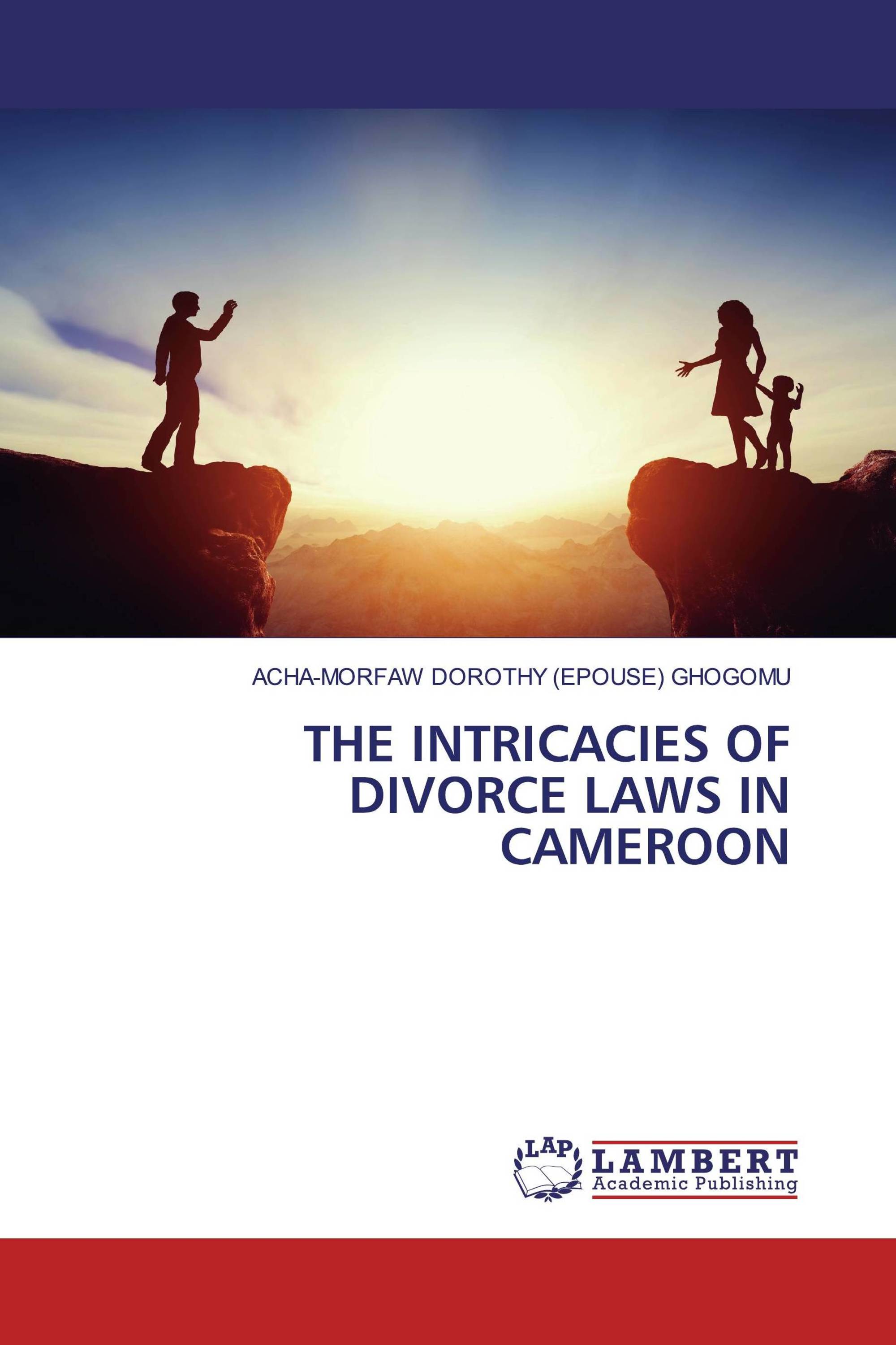 THE INTRICACIES OF DIVORCE LAWS IN CAMEROON