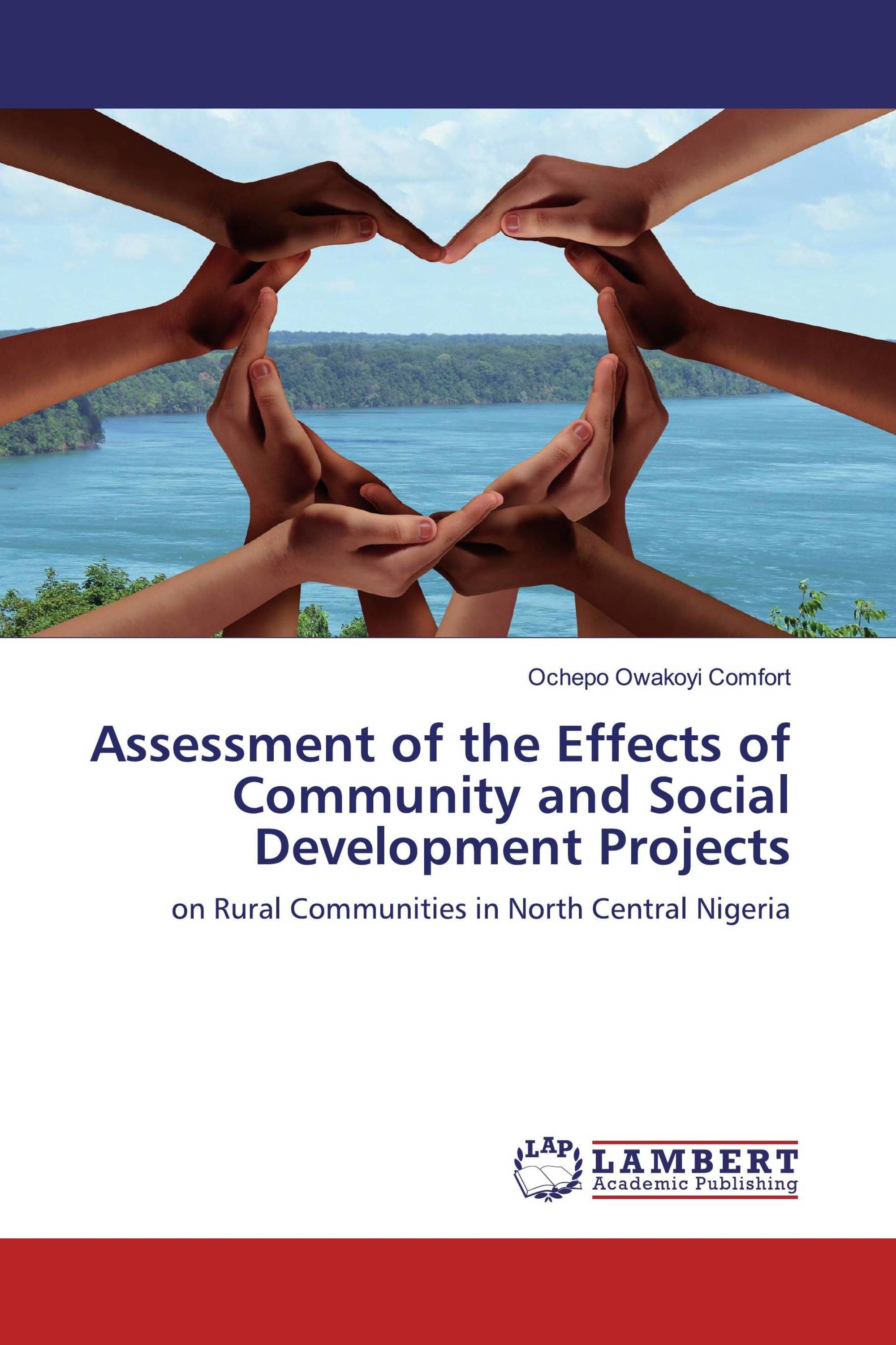 Assessment of the Effects of Community and Social Development Projects