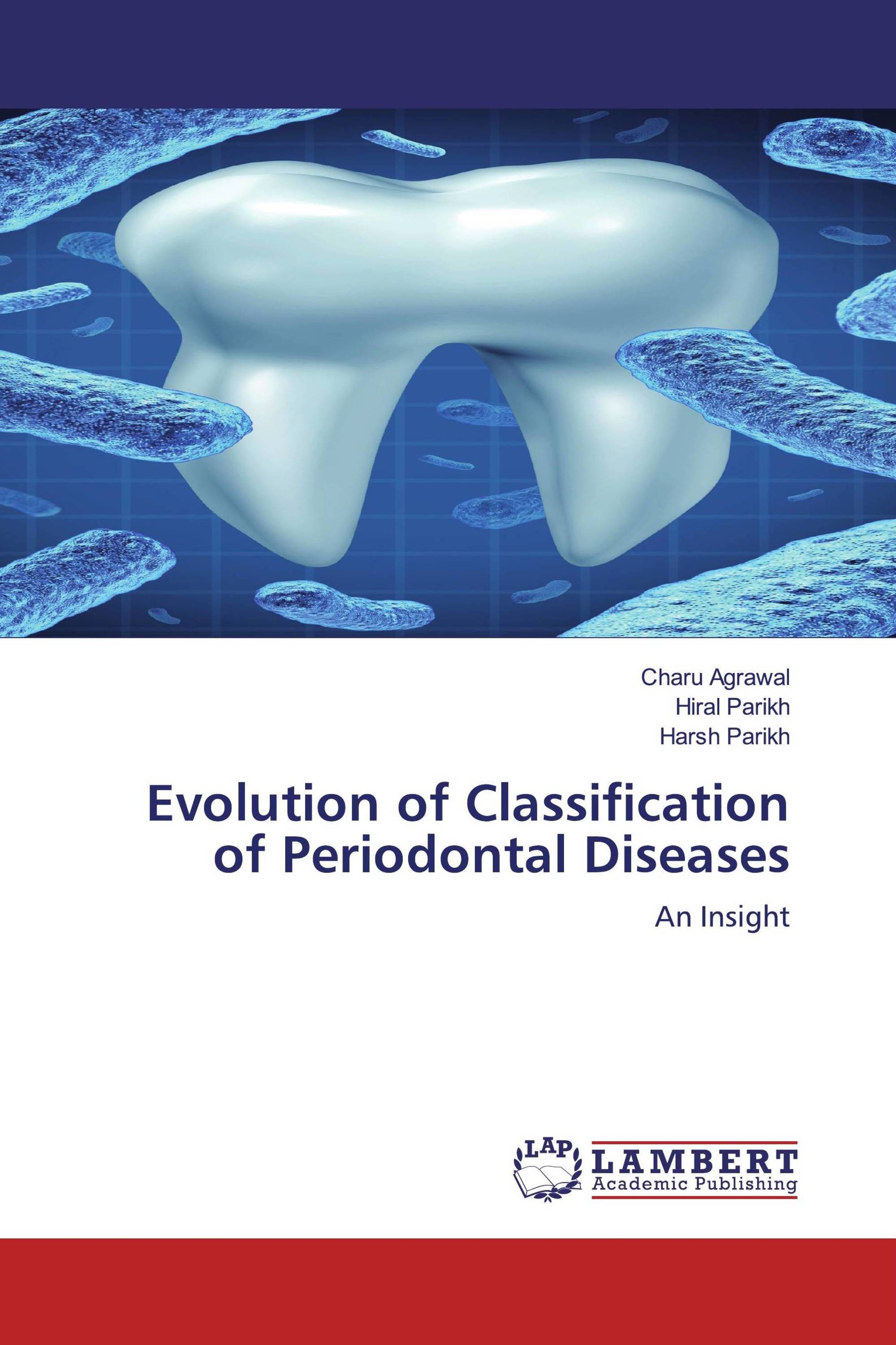 Evolution of Classification of Periodontal Diseases