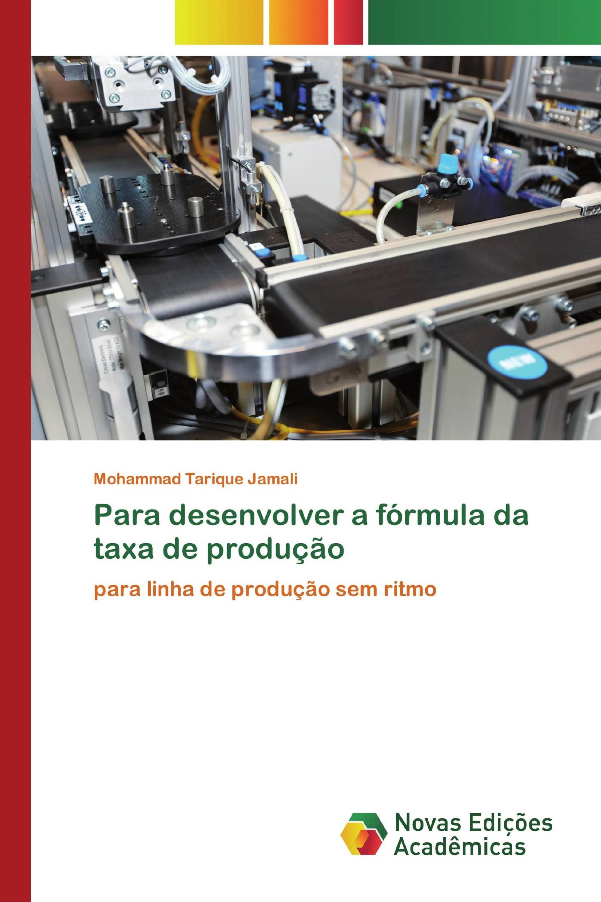 Para desenvolver a fórmula da taxa de produção