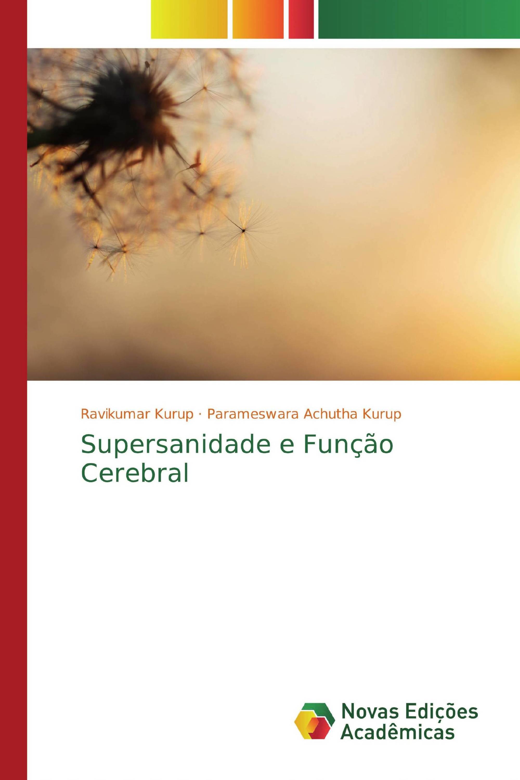 Supersanidade e Função Cerebral