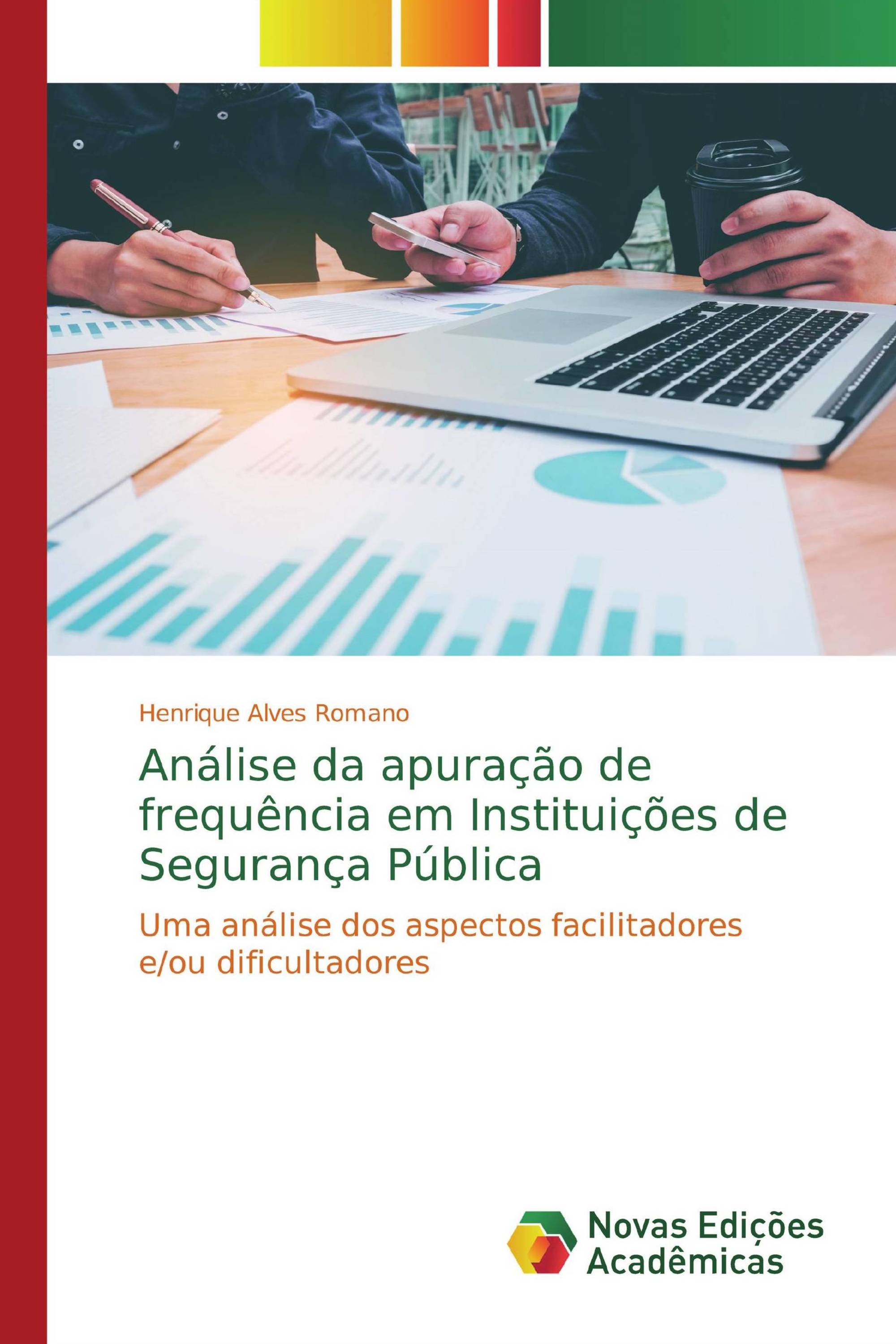 Análise da apuração de frequência em Instituições de Segurança Pública