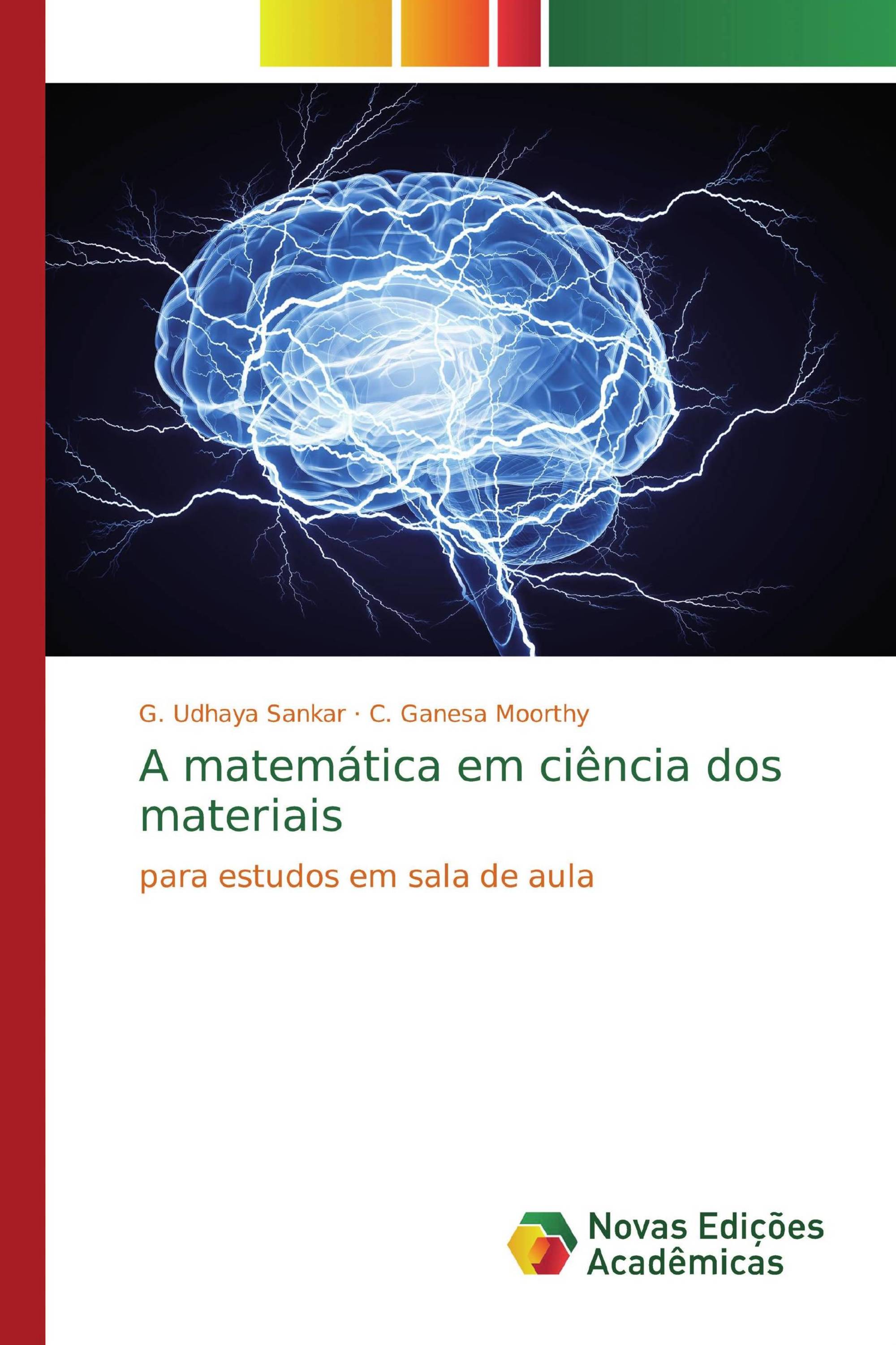 A matemática em ciência dos materiais