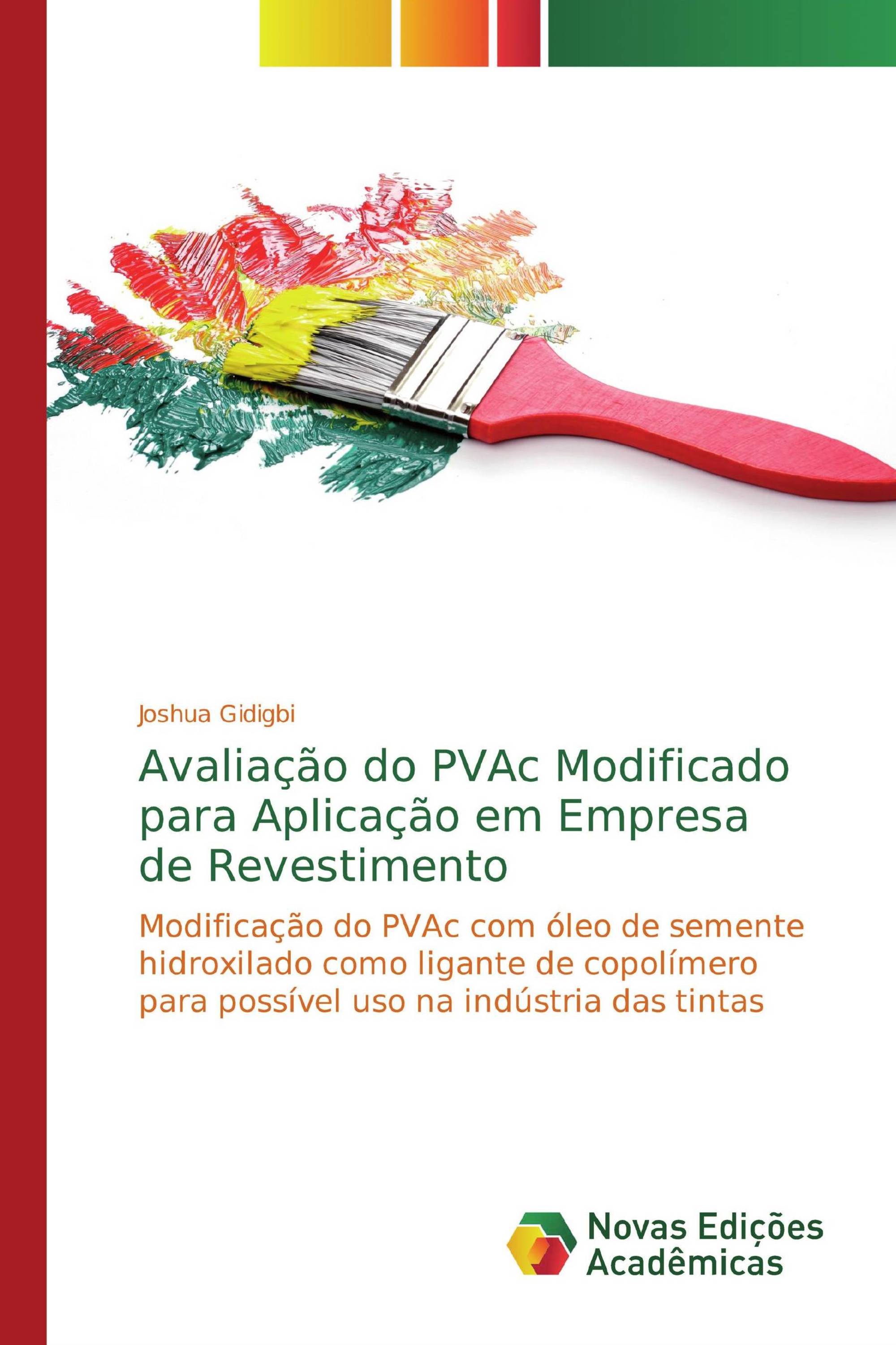 Avaliação do PVAc Modificado para Aplicação em Empresa de Revestimento