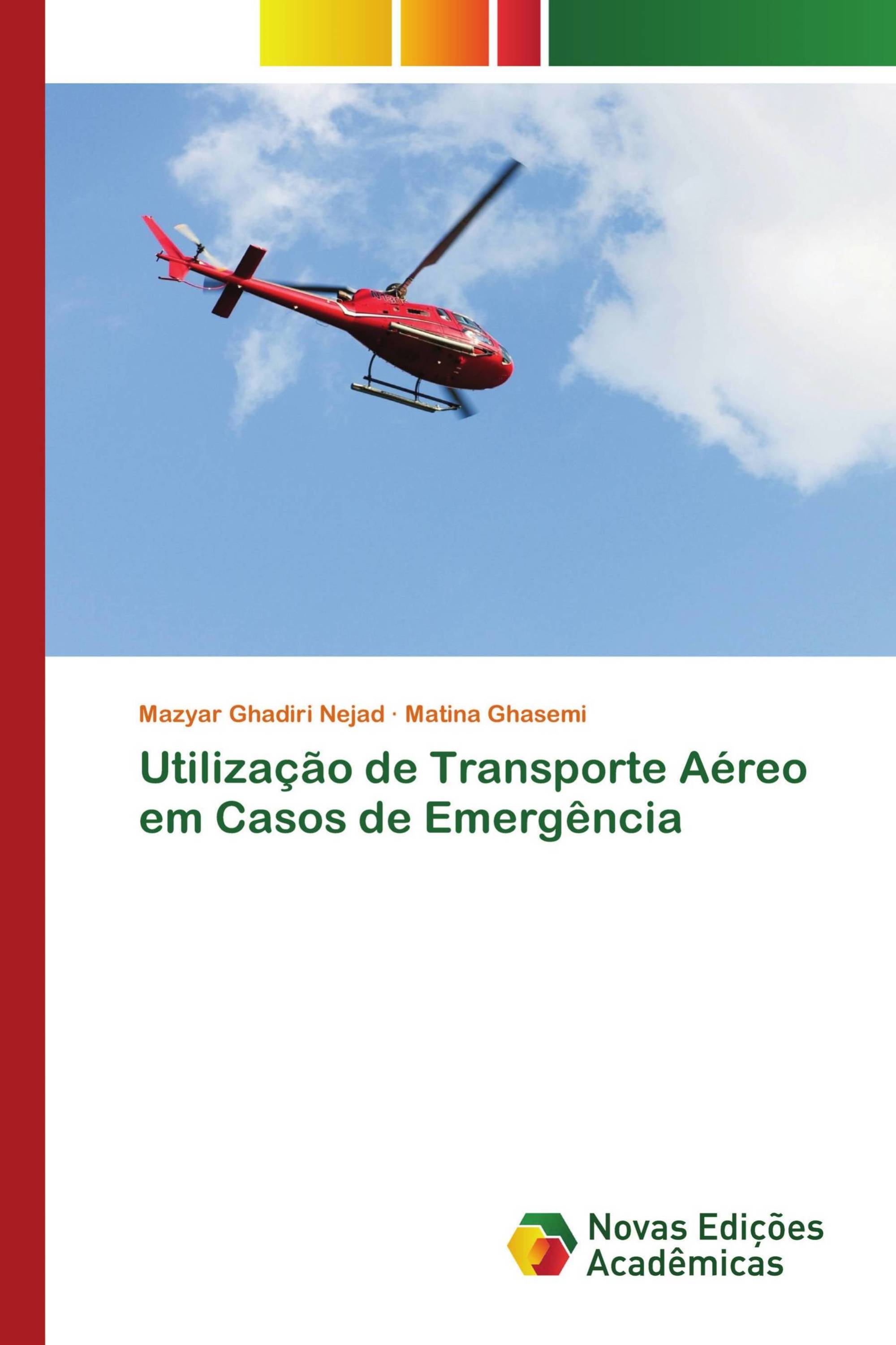 Utilização de Transporte Aéreo em Casos de Emergência