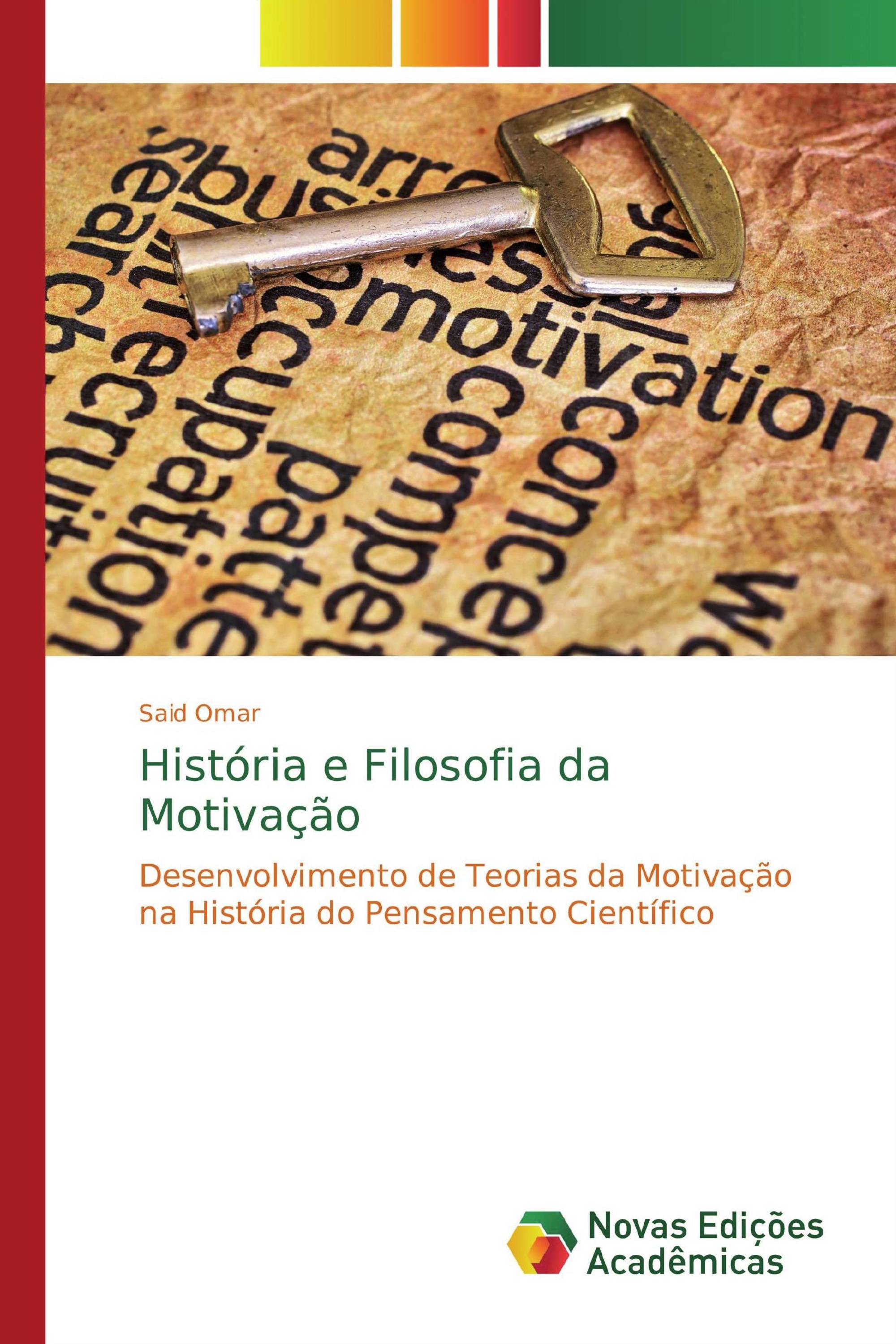 História e Filosofia da Motivação