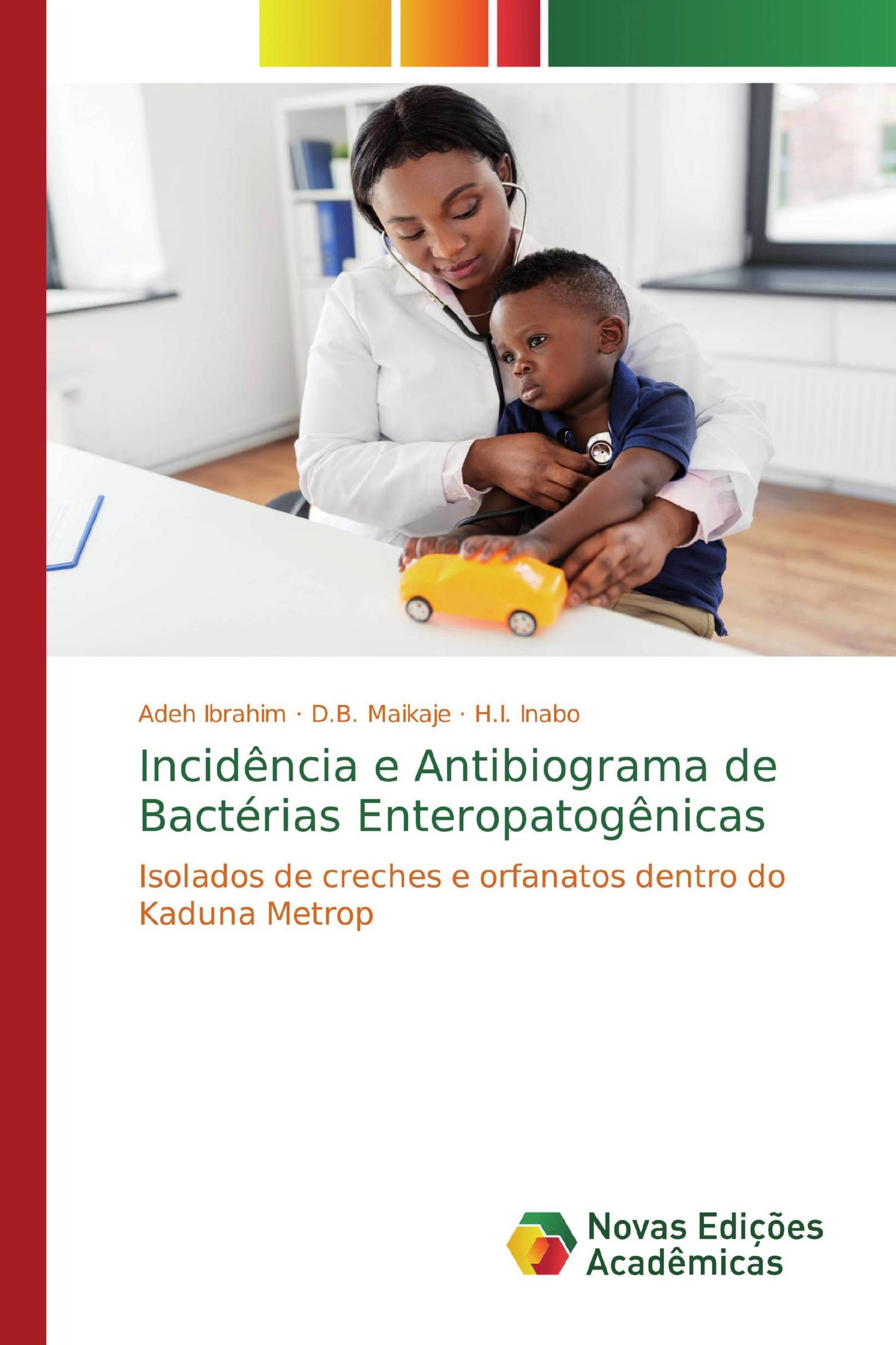 Incidência e Antibiograma de Bactérias Enteropatogênicas