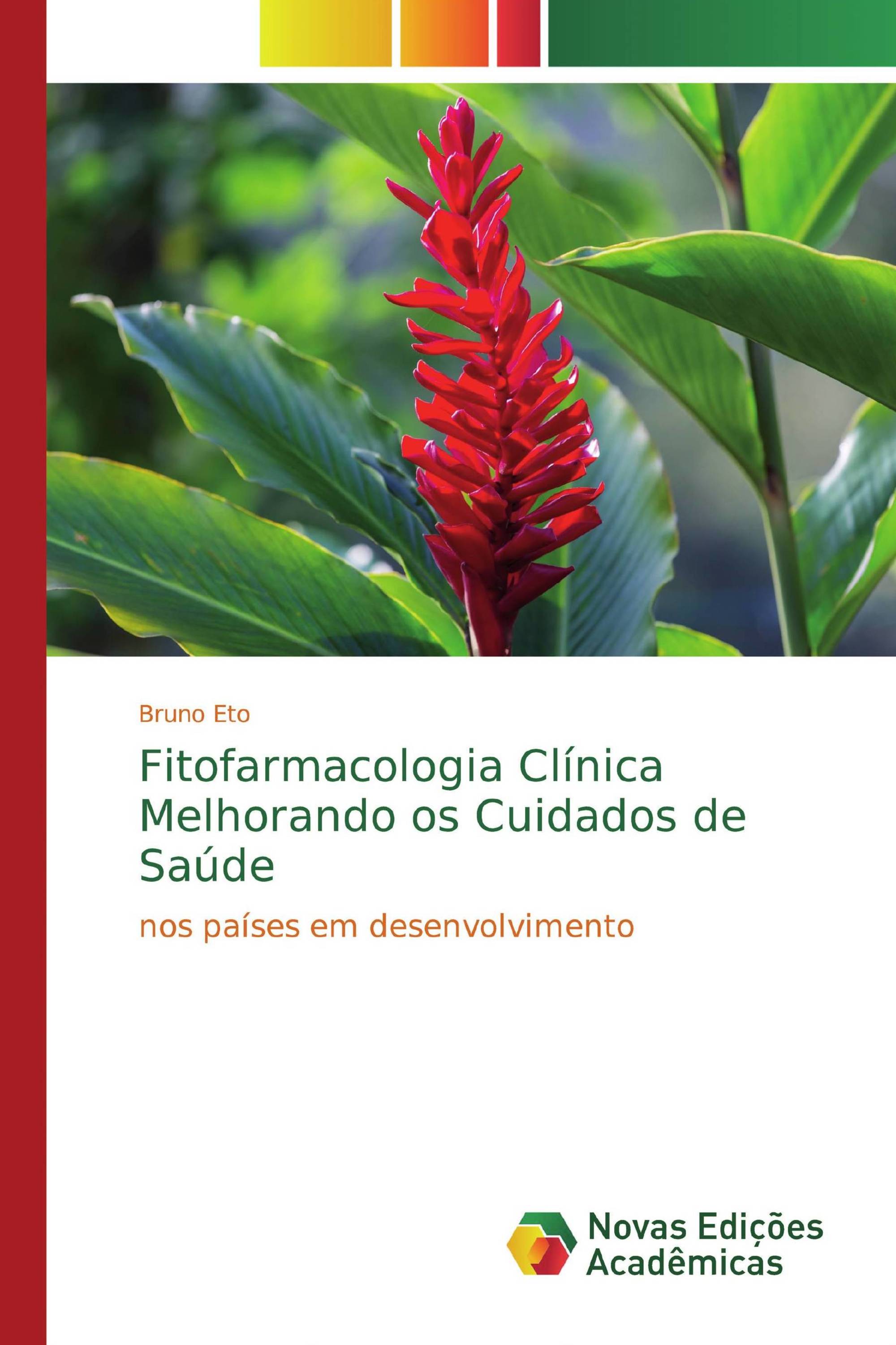 Fitofarmacologia Clínica Melhorando os Cuidados de Saúde