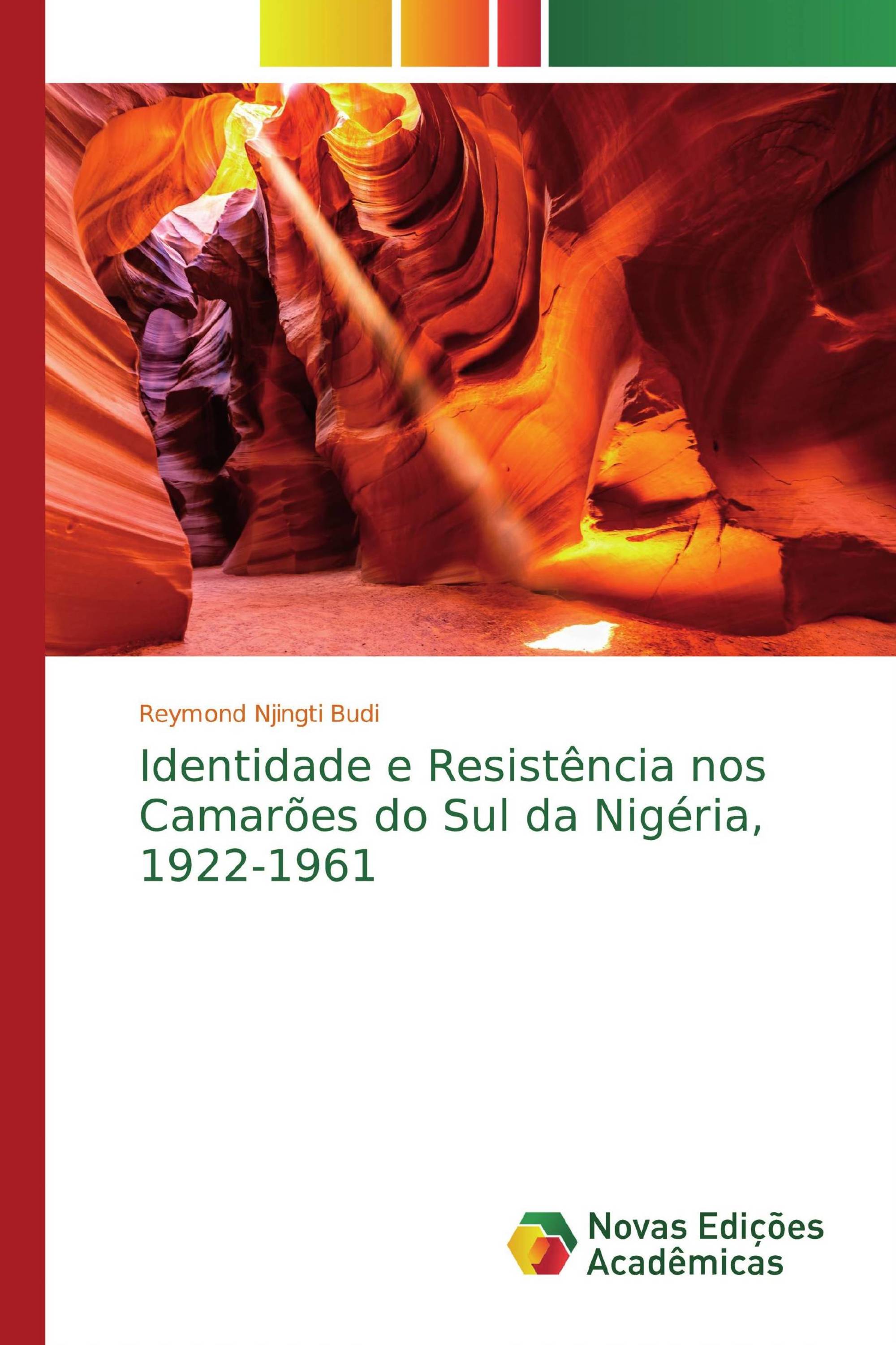 Identidade e Resistência nos Camarões do Sul da Nigéria, 1922-1961