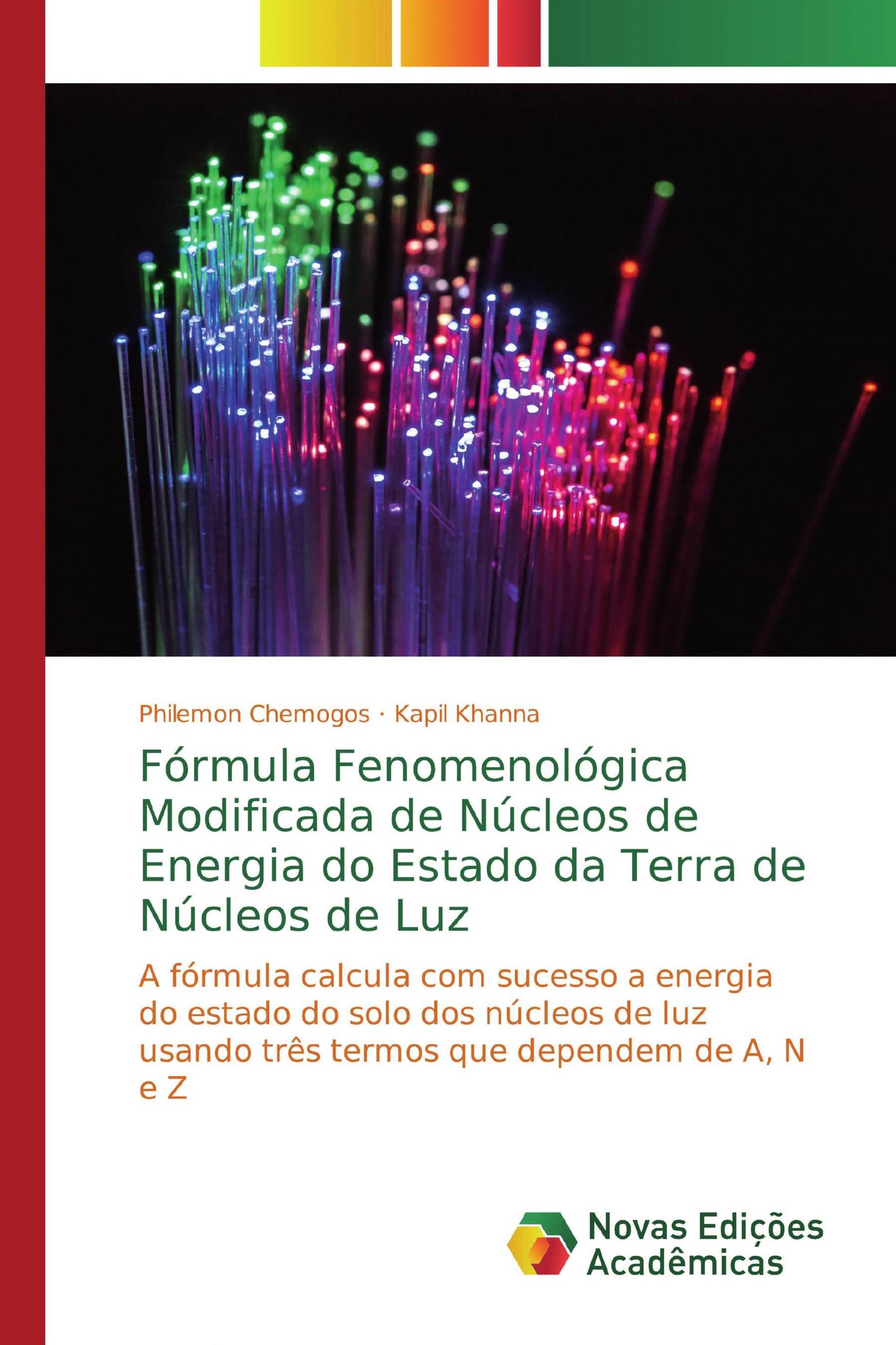 Fórmula Fenomenológica Modificada de Núcleos de Energia do Estado da Terra de Núcleos de Luz